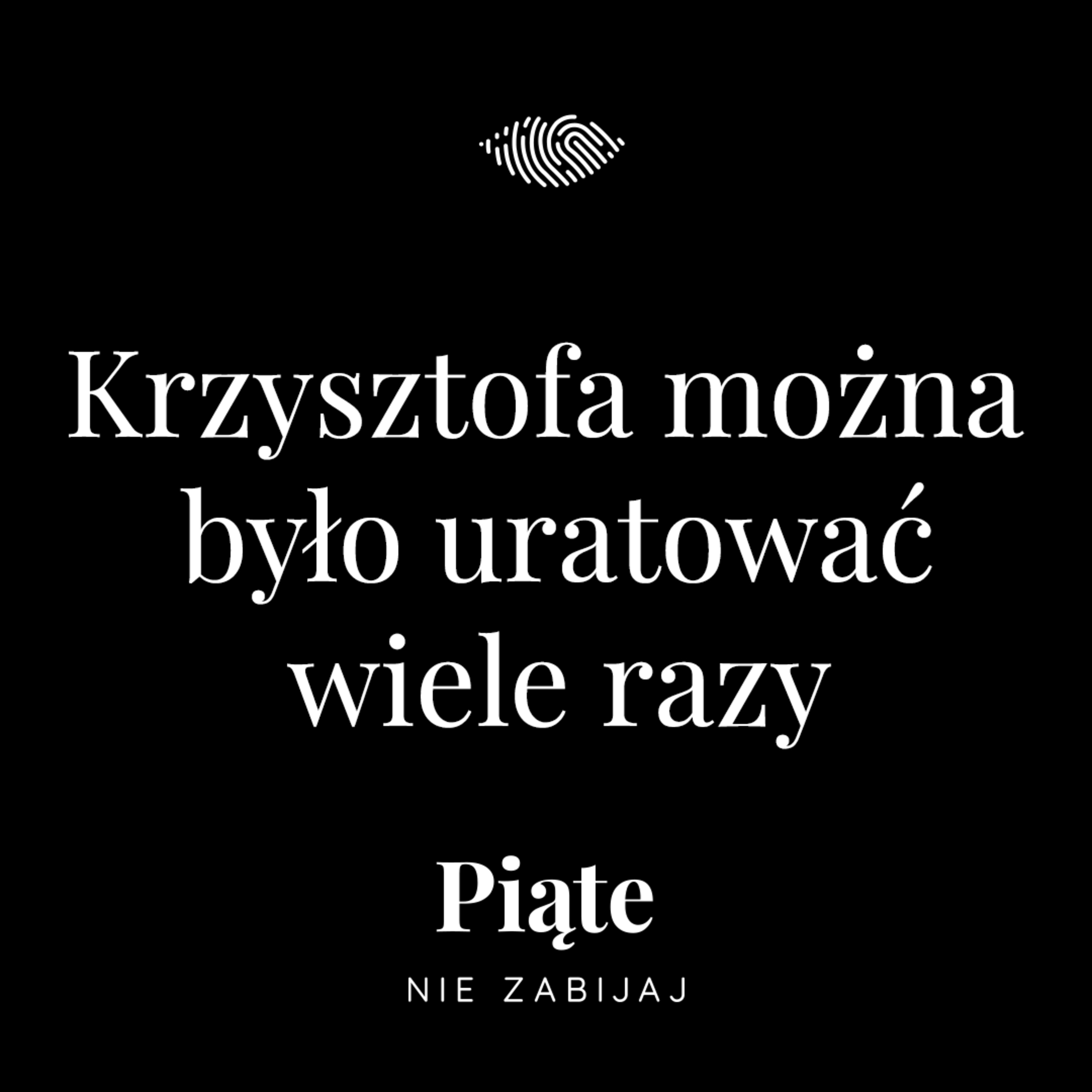 219. Krzysztofa można było uratować wiele razy. Sprawa Olewnika [NOWY ODCINEK]