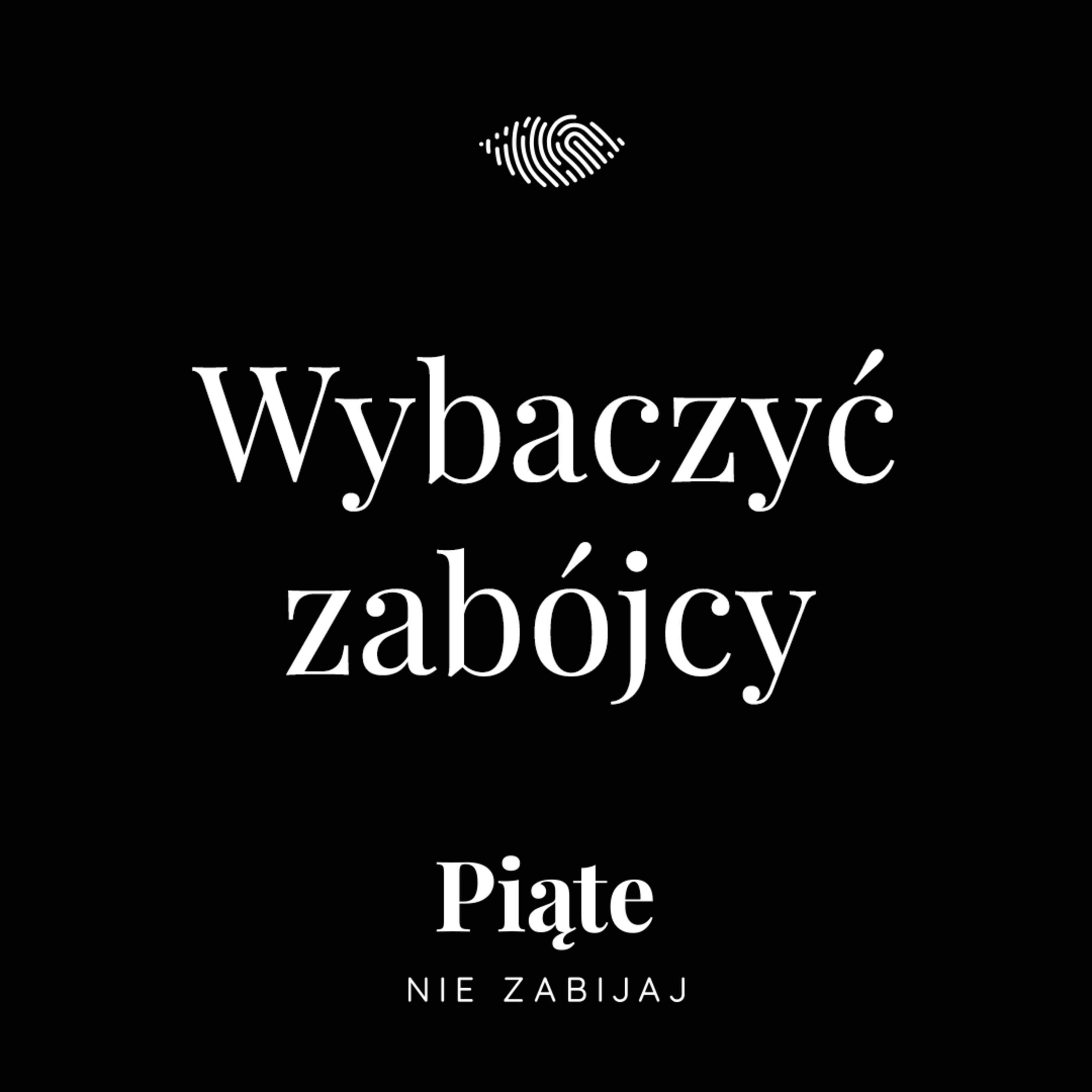 220. Wybaczyć zabójcy. Igor Wyszyński-Karłoski