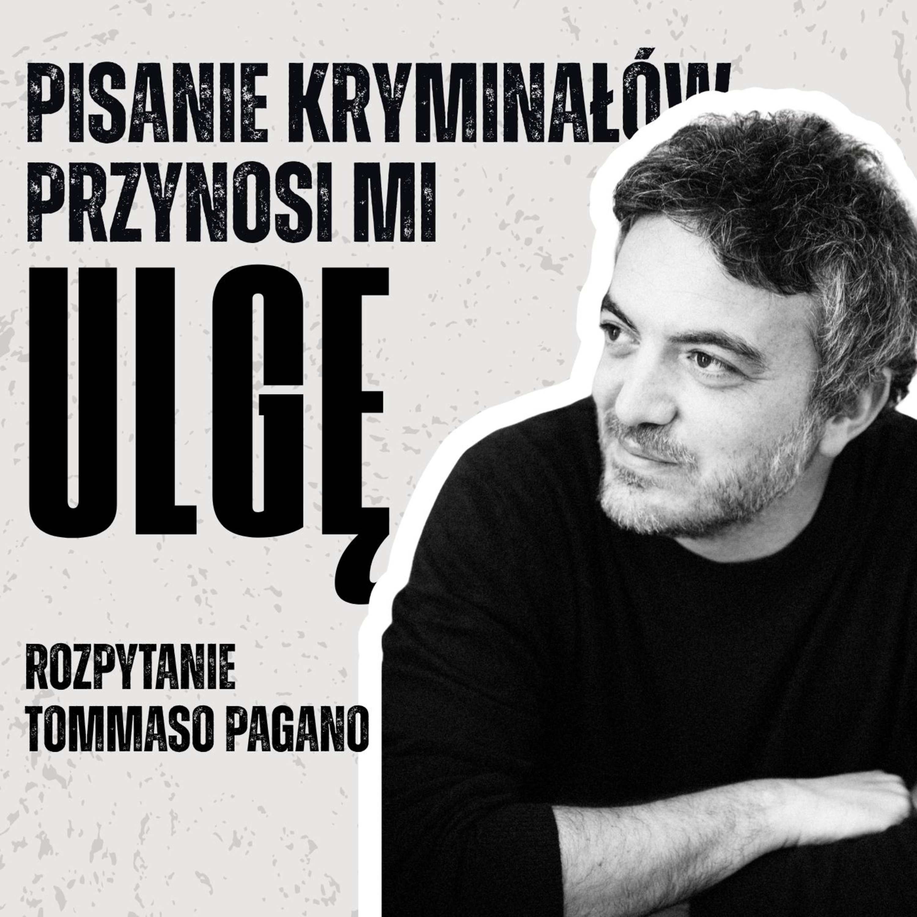 Czy prokurator może napisać idealną zbrodnię? | Tommaso Pagano | ROZPYTANIE episode artwork