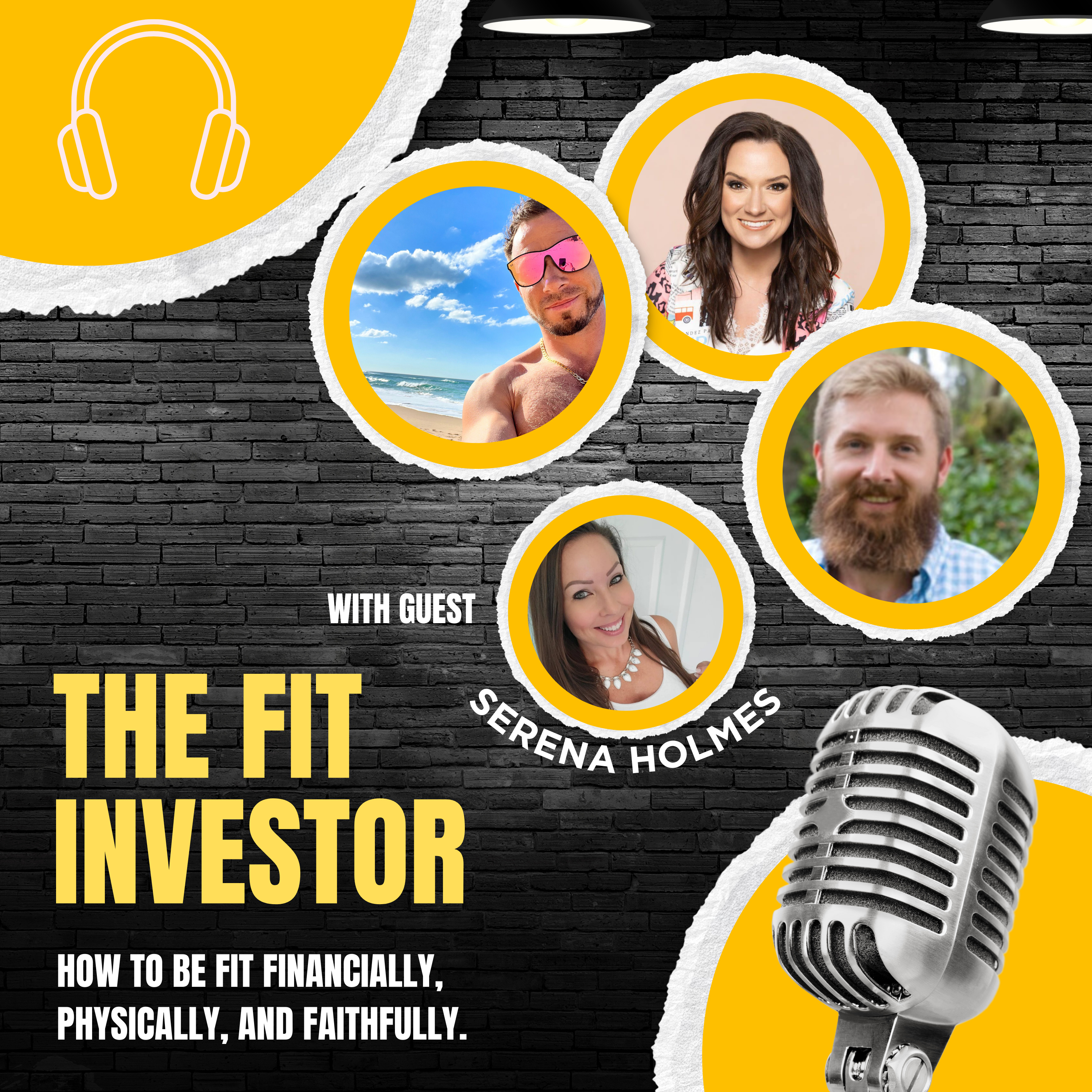 The Fit Investor: How To Be Fit Financially, Physically, and Faithfully