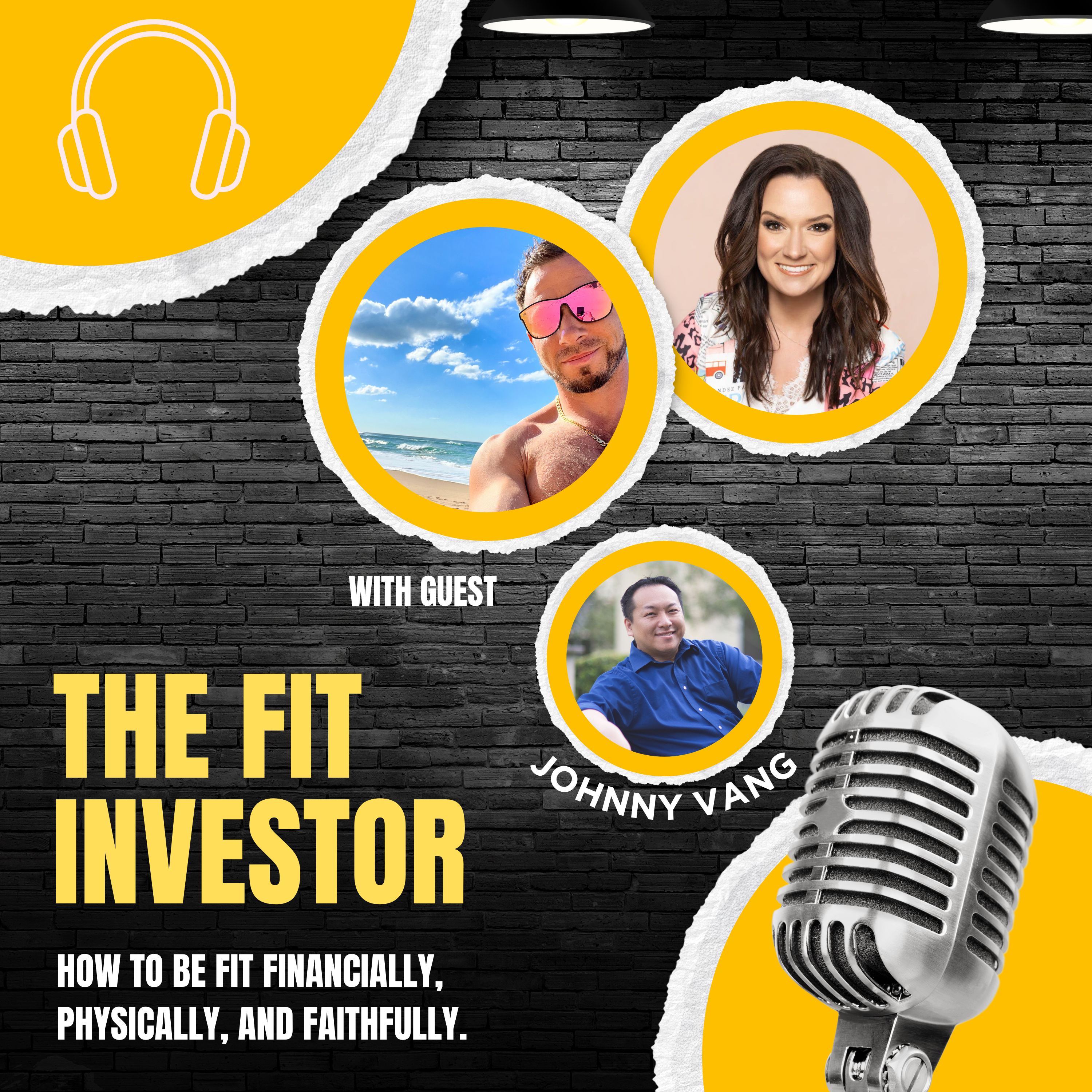 The Fit Investor: How To Be Fit Financially, Physically, and Faithfully