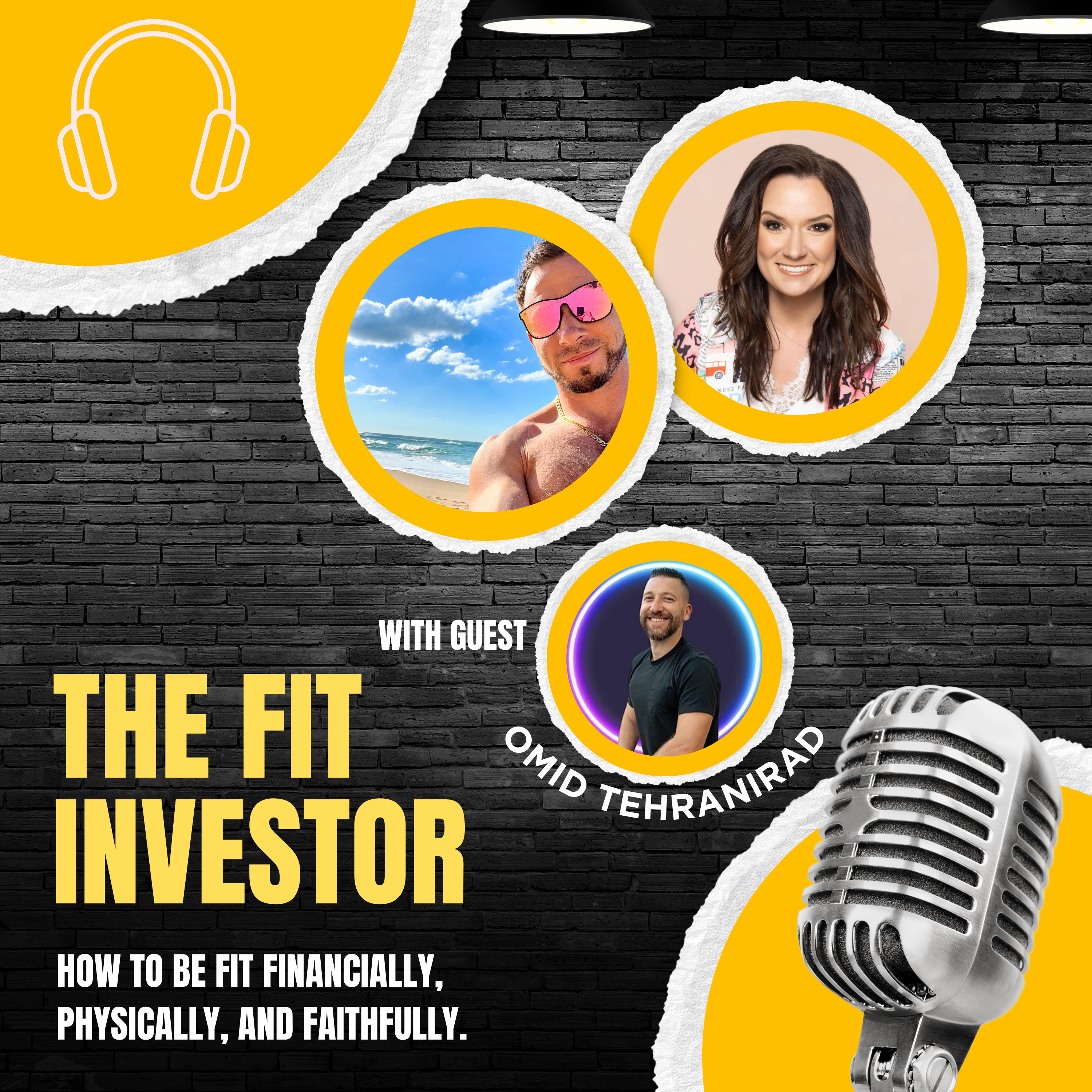 The Fit Investor: How To Be Fit Financially, Physically, and Faithfully