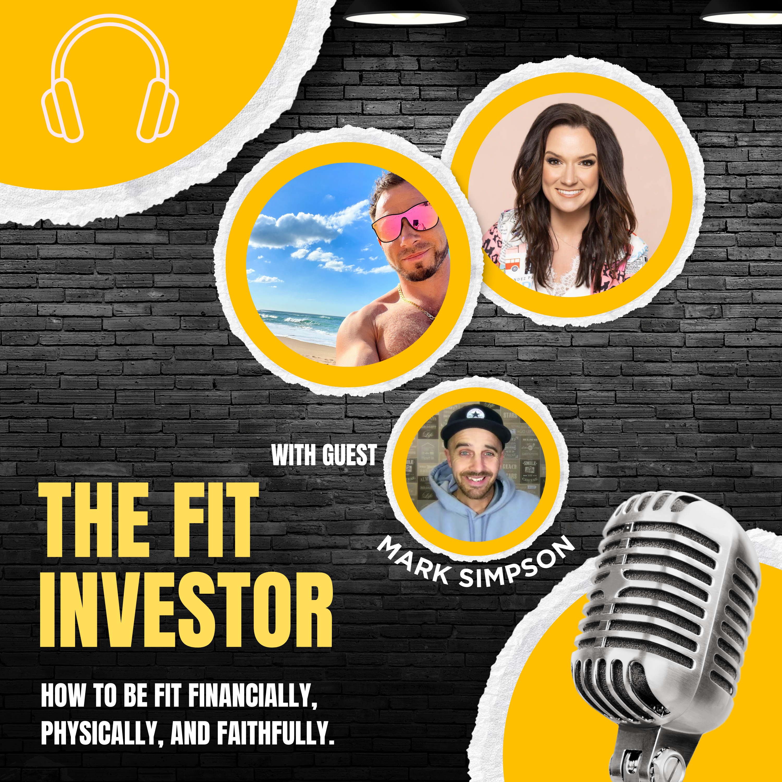 The Fit Investor: How To Be Fit Financially, Physically, and Faithfully