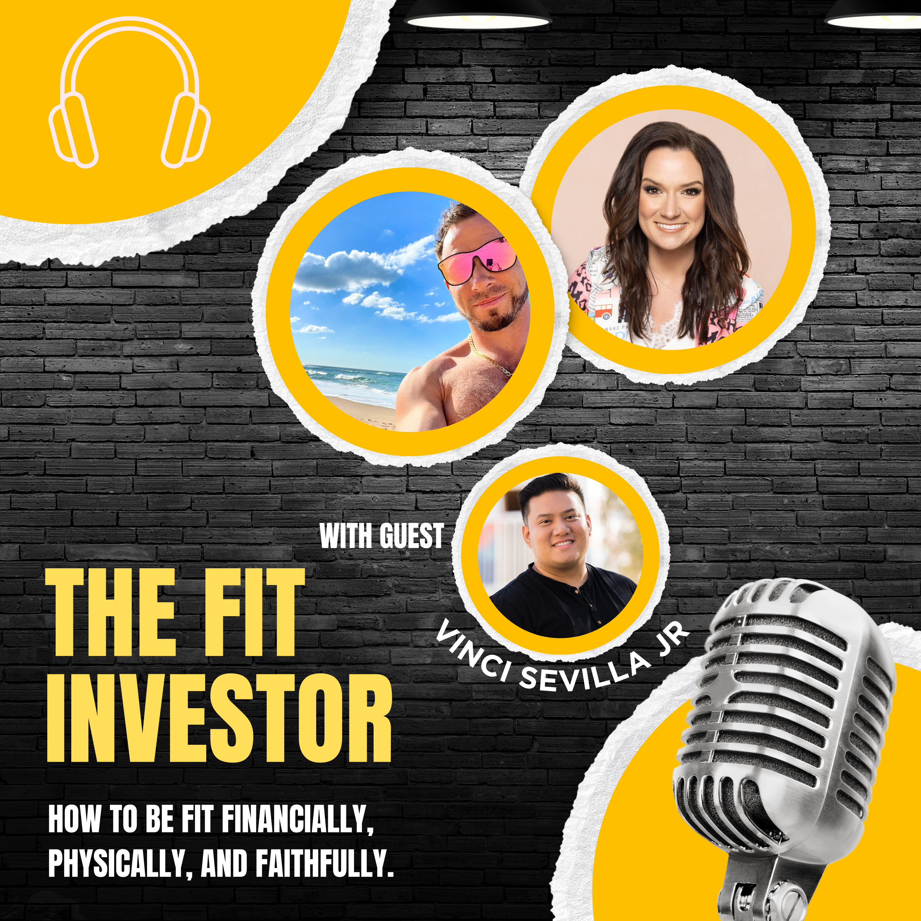 The Fit Investor: How To Be Fit Financially, Physically, and Faithfully