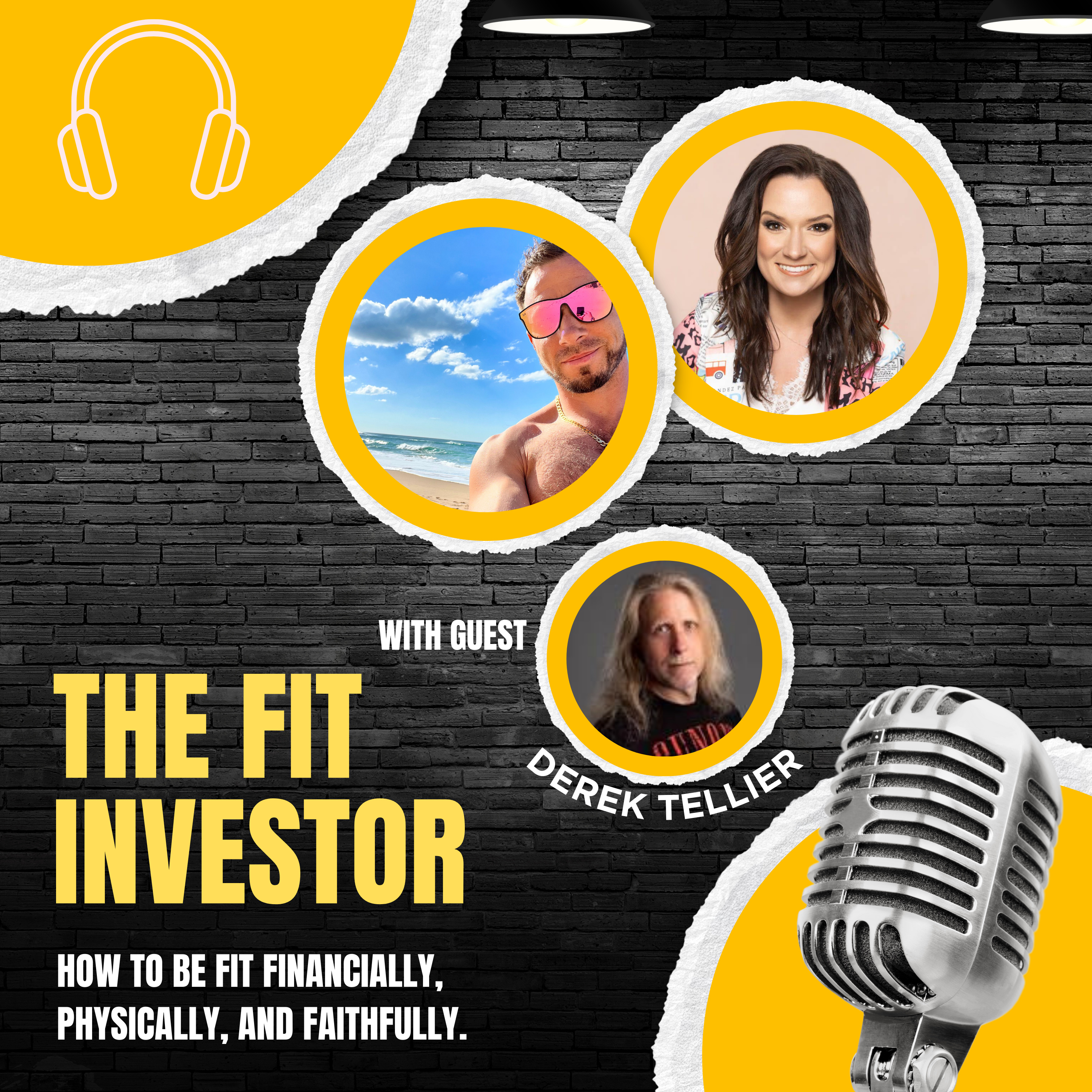 The Fit Investor: How To Be Fit Financially, Physically, and Faithfully