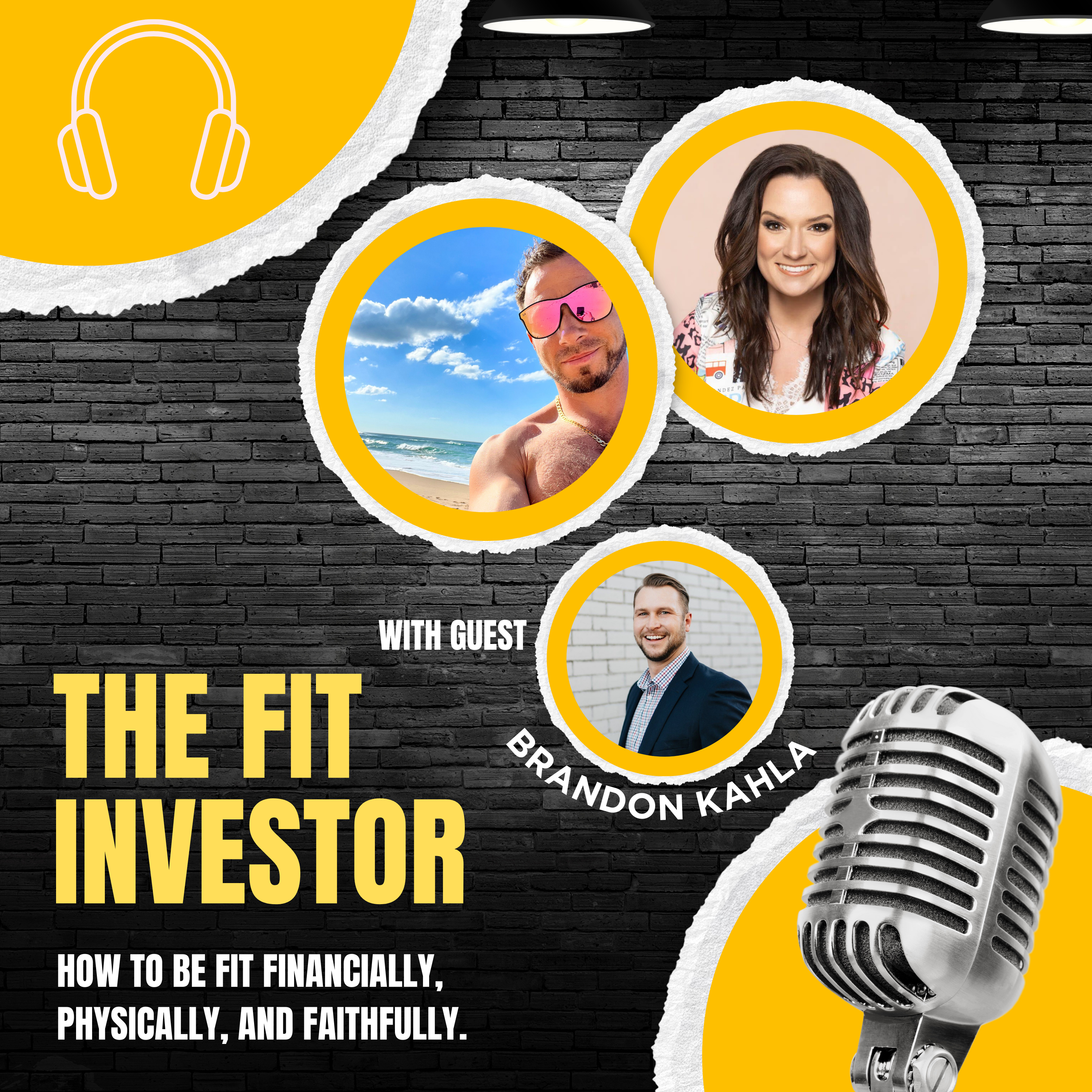 The Fit Investor: How To Be Fit Financially, Physically, and Faithfully