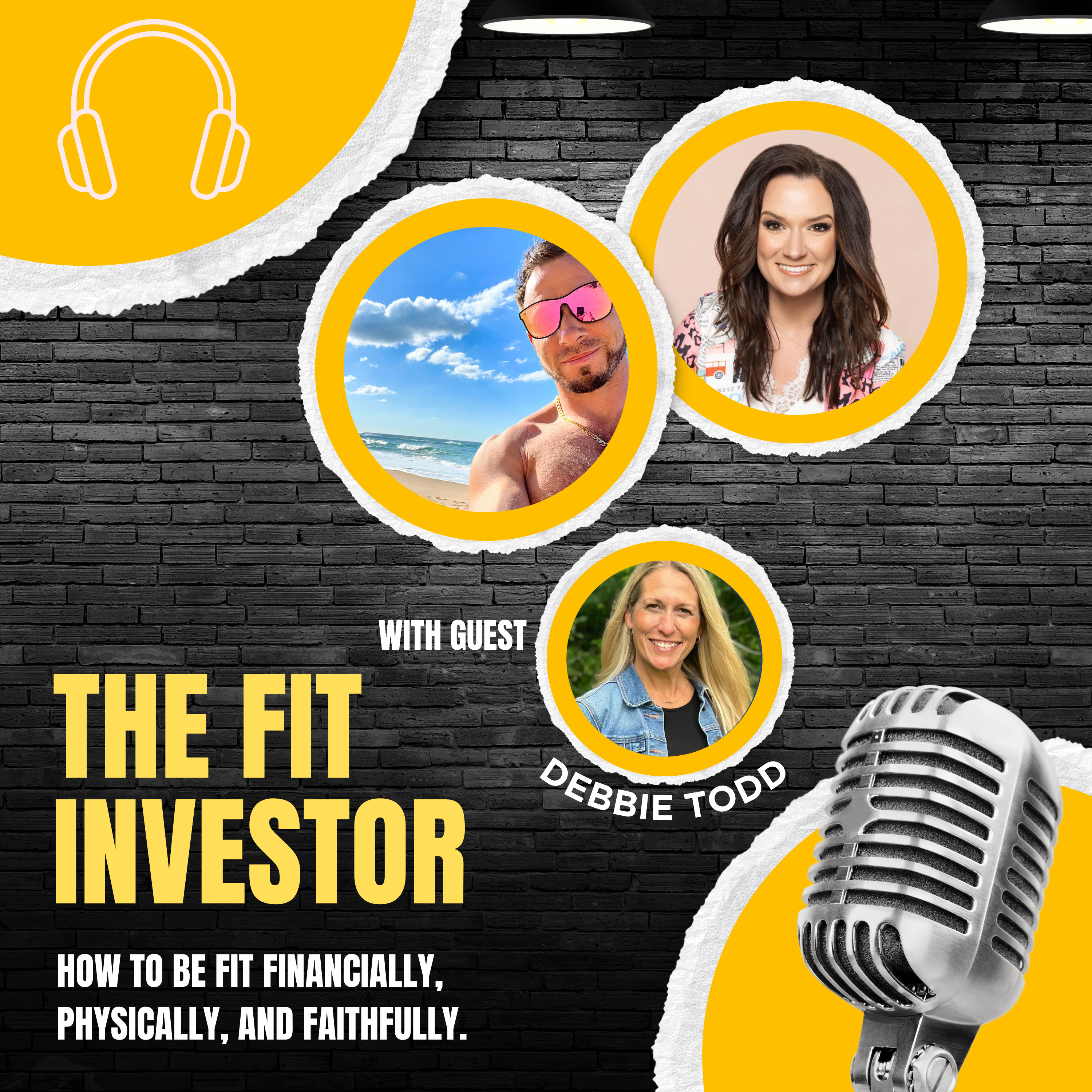 The Fit Investor: How To Be Fit Financially, Physically, and Faithfully