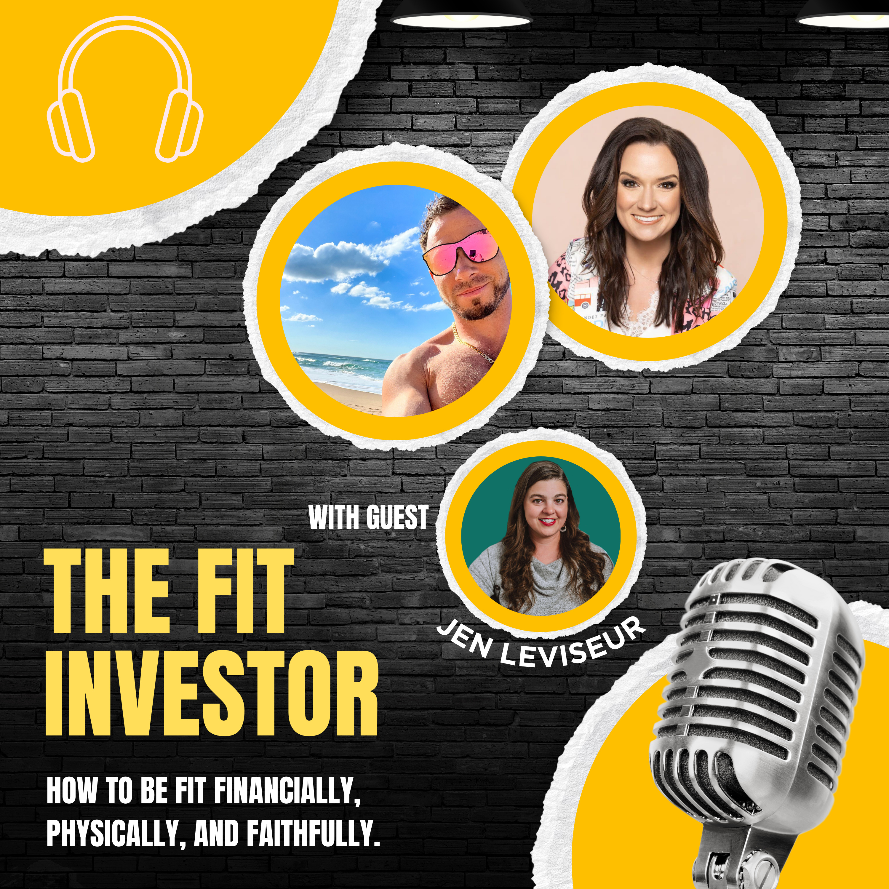 The Fit Investor: How To Be Fit Financially, Physically, and Faithfully