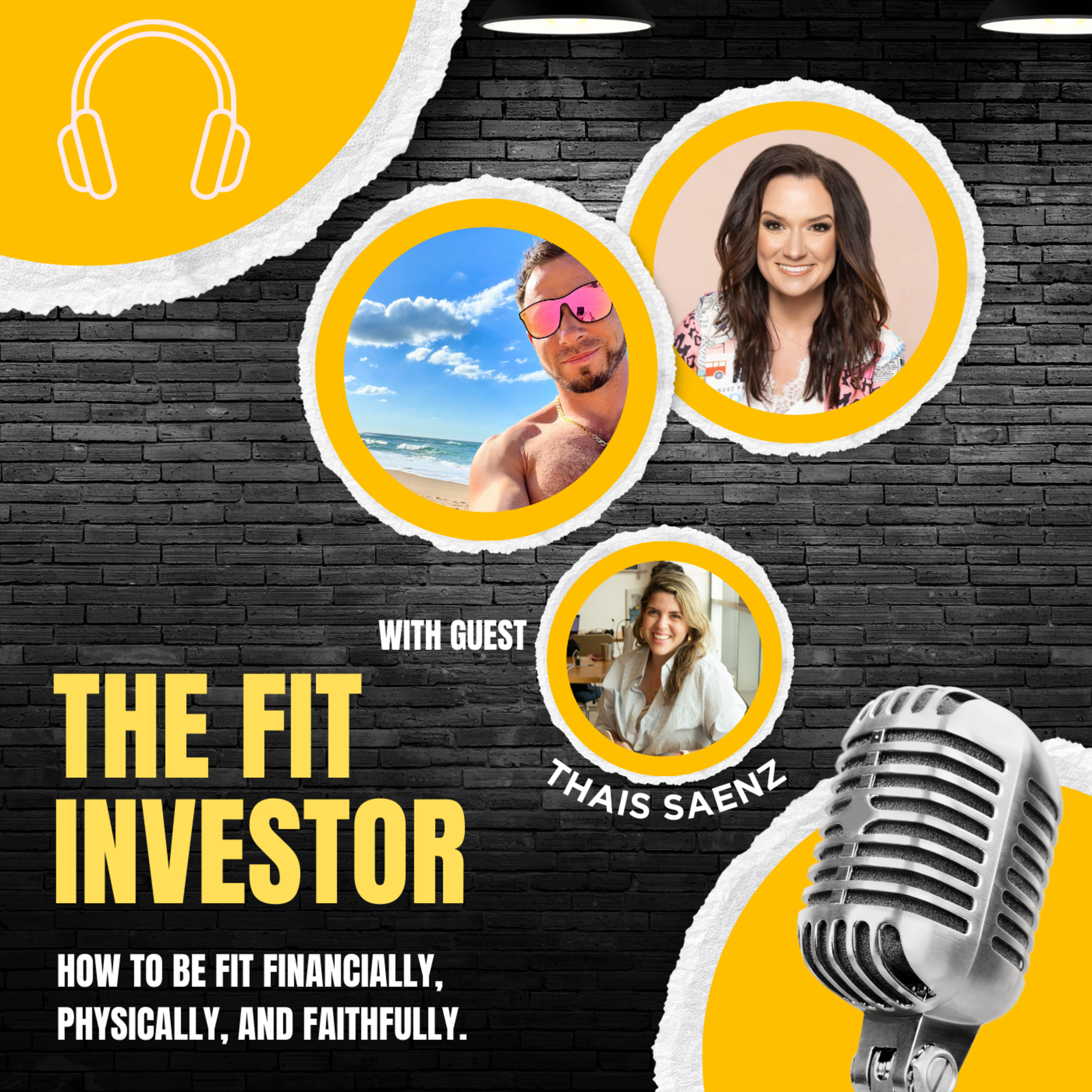 The Fit Investor: How To Be Fit Financially, Physically, and Faithfully