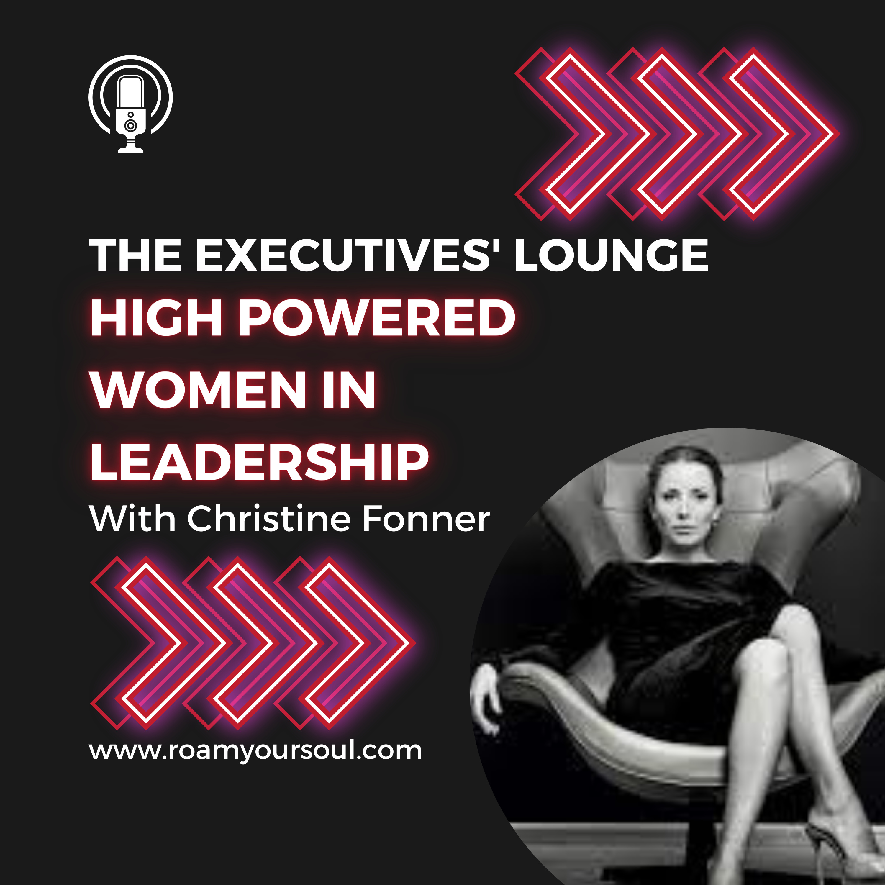 The Executives\' Lounge: Re-Defining Leadership, One Story at a Time