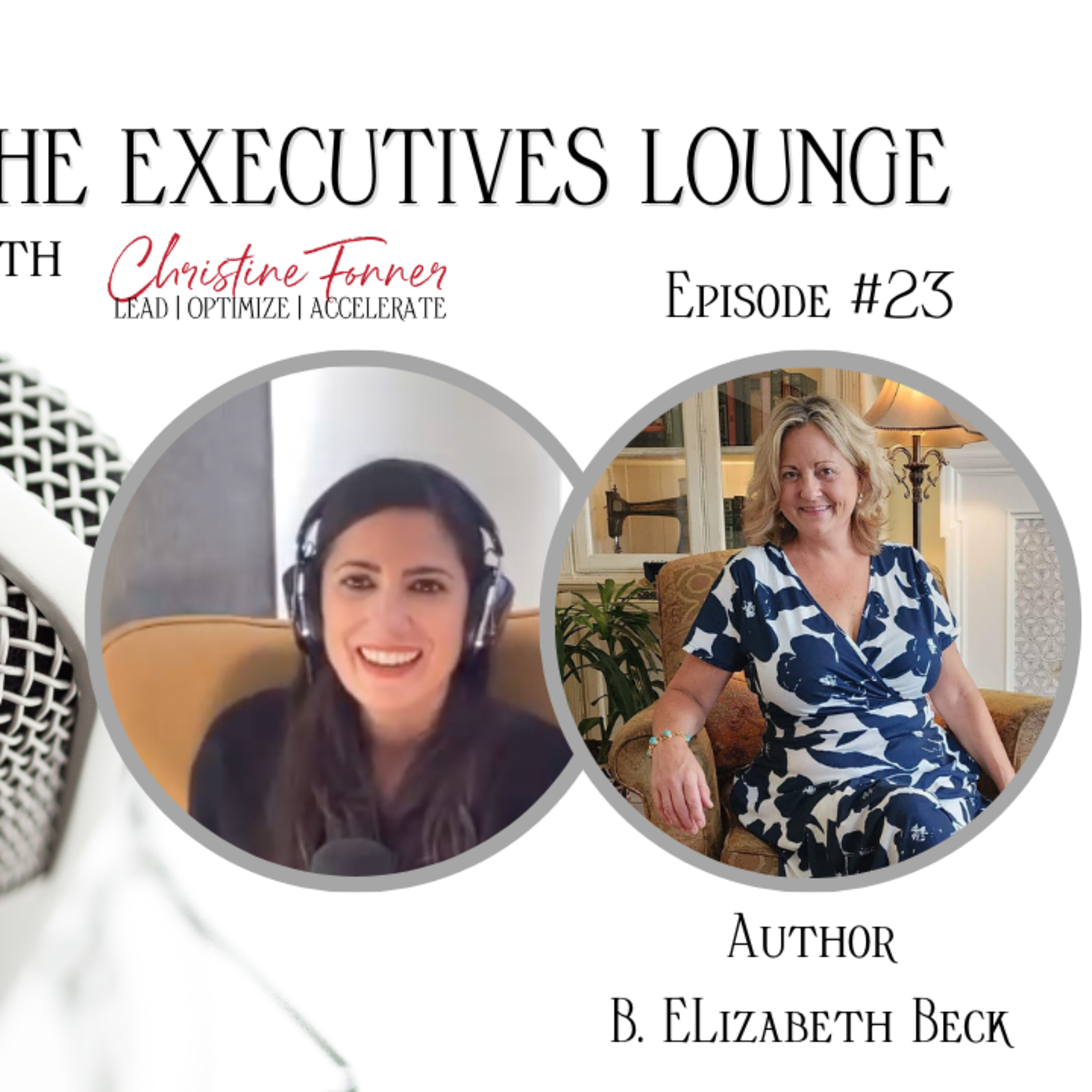 The Executives\' Lounge: Re-Defining Leadership, One Story at a Time