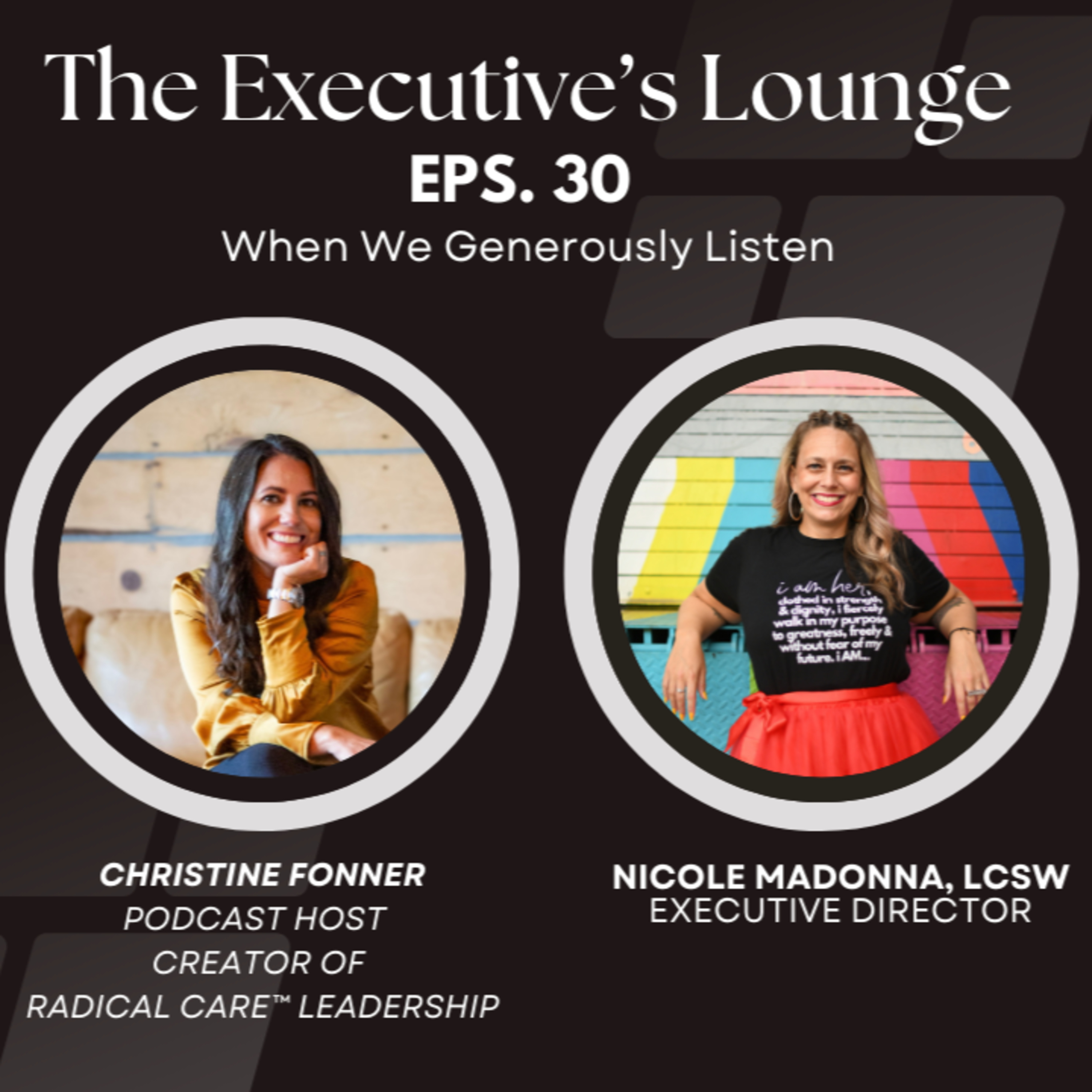 The Executives\' Lounge: Re-Defining Leadership, One Story at a Time