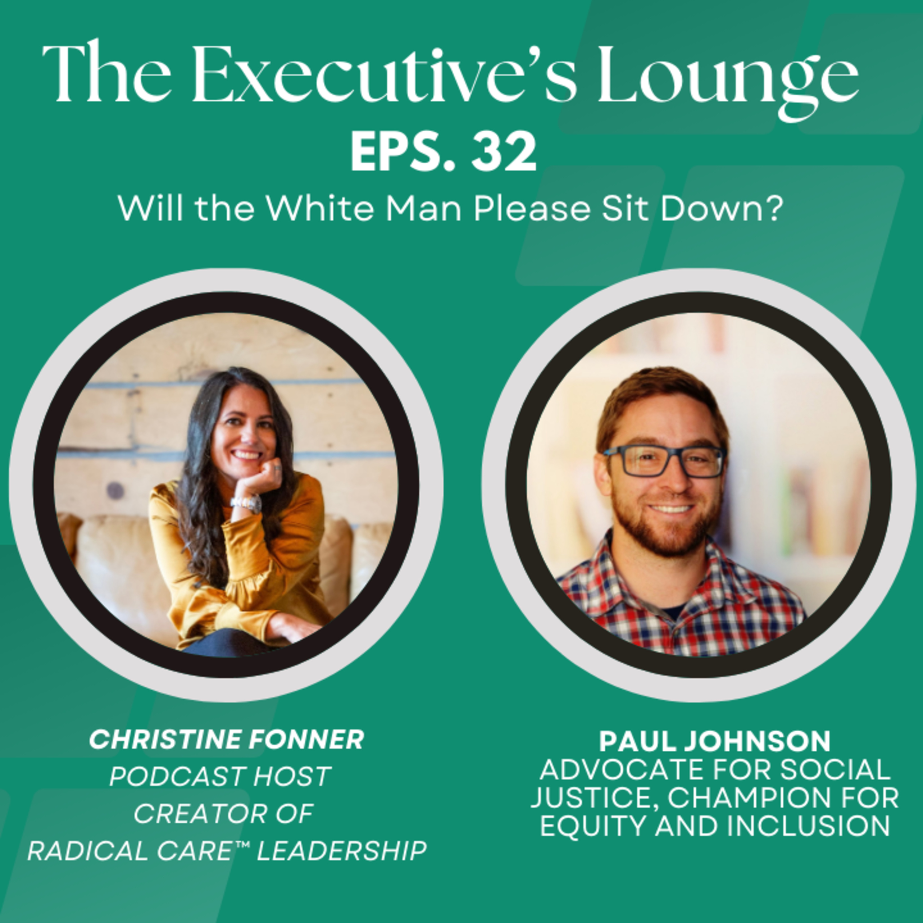 The Executives\' Lounge: Re-Defining Leadership, One Story at a Time
