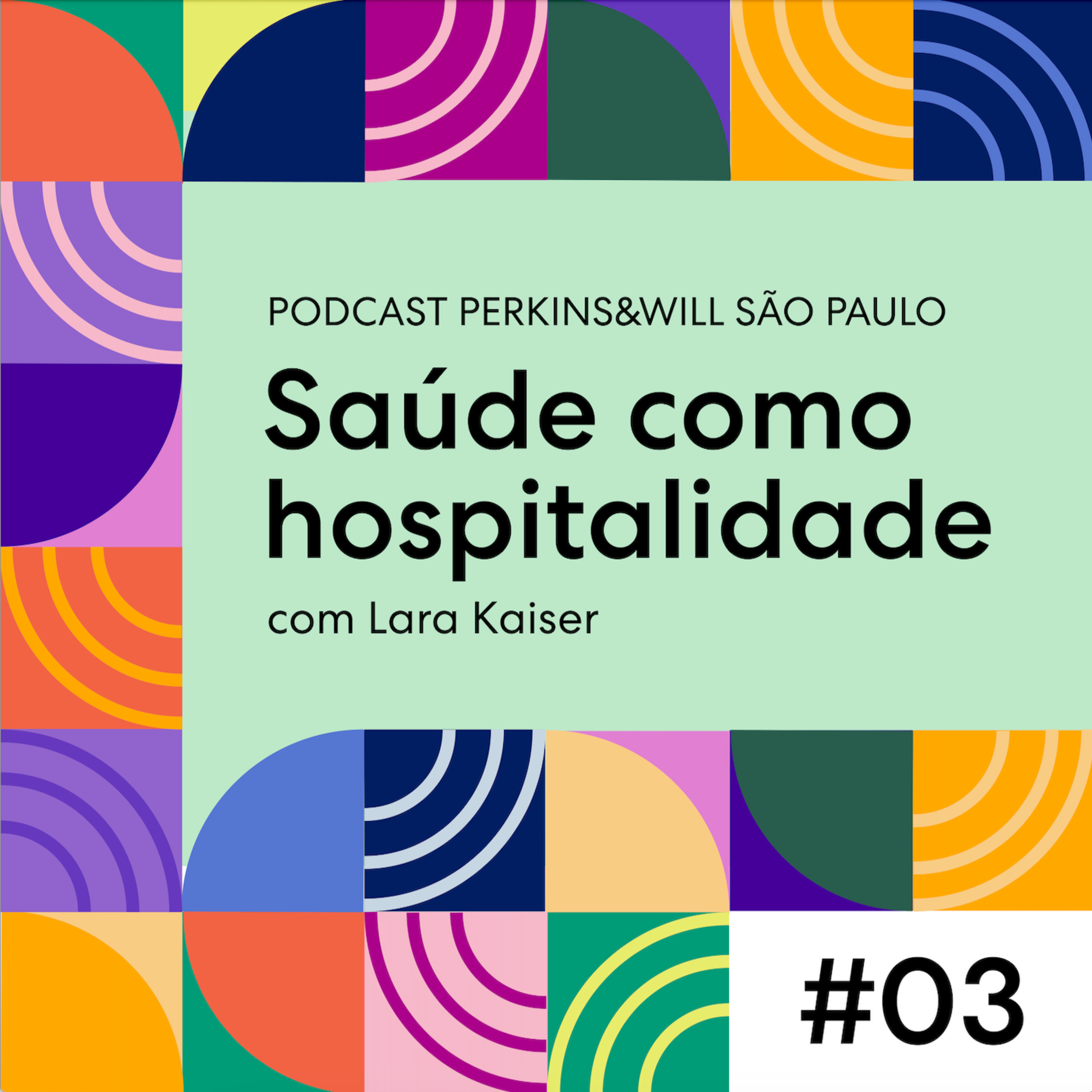 Ep 03 - Saúde como hospitalidade