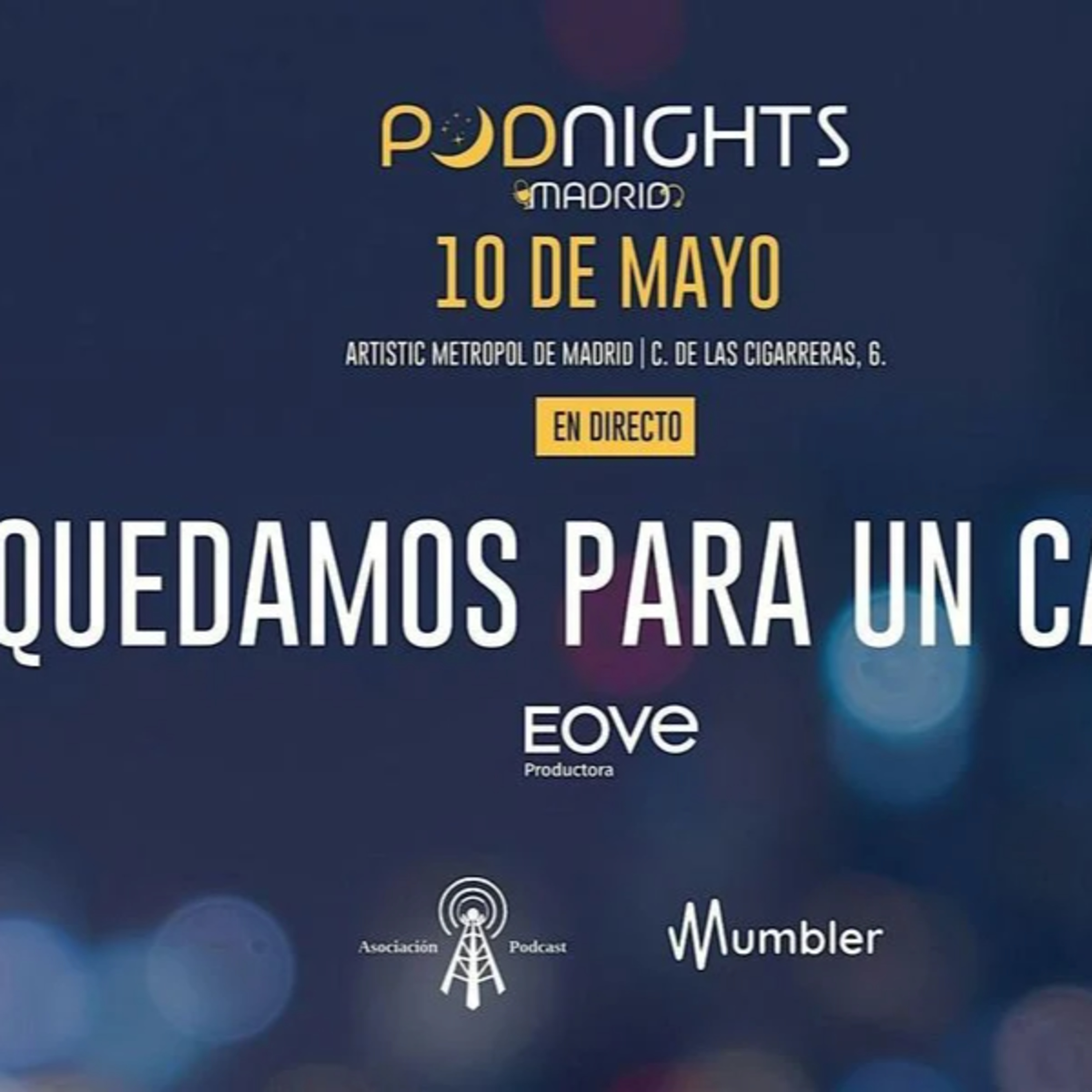 Capítulo 259, Teneis que ir a las Pod Nights Madrid.  episode artwork