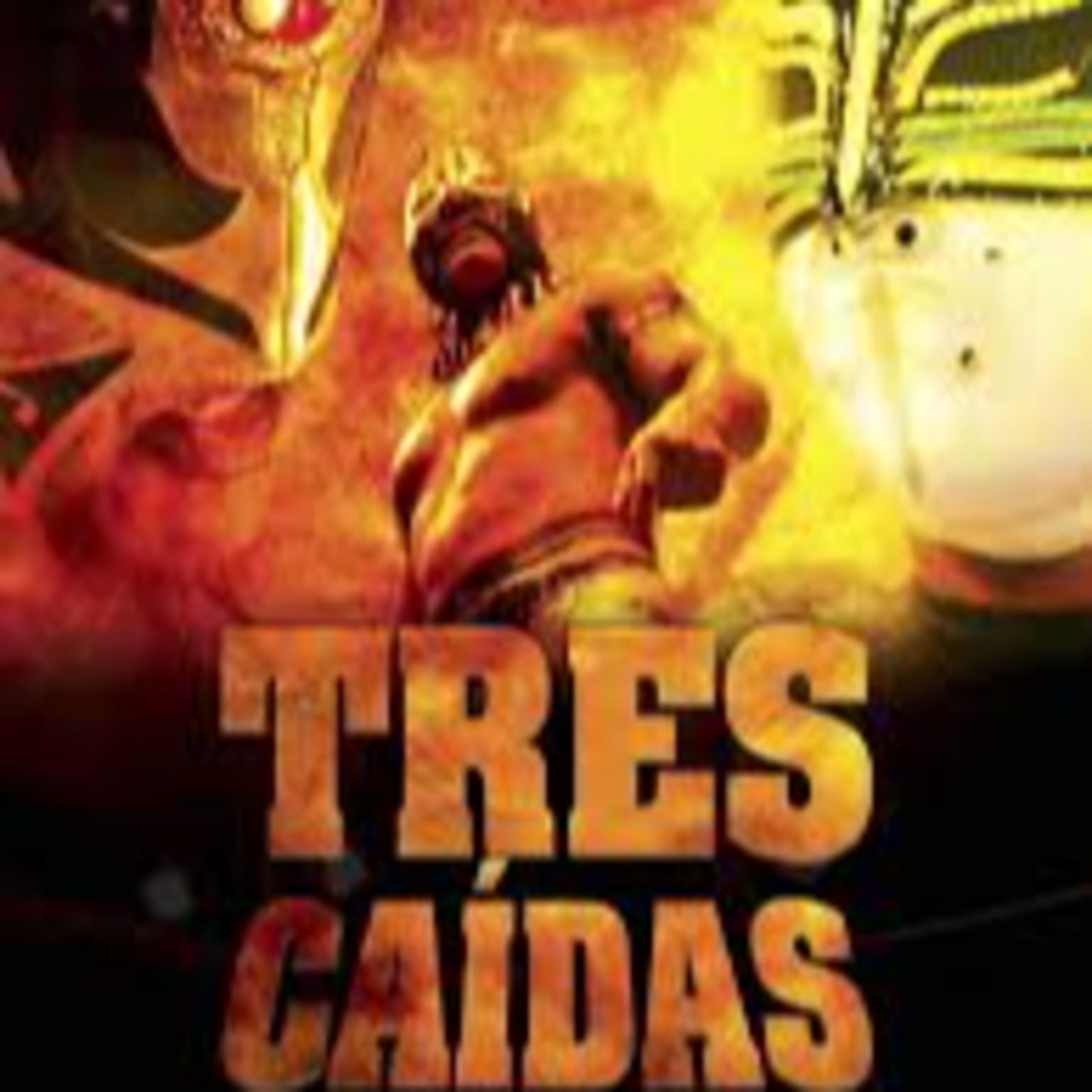 Capítulo 471, Analizo el documental Tres Caídas.  episode artwork