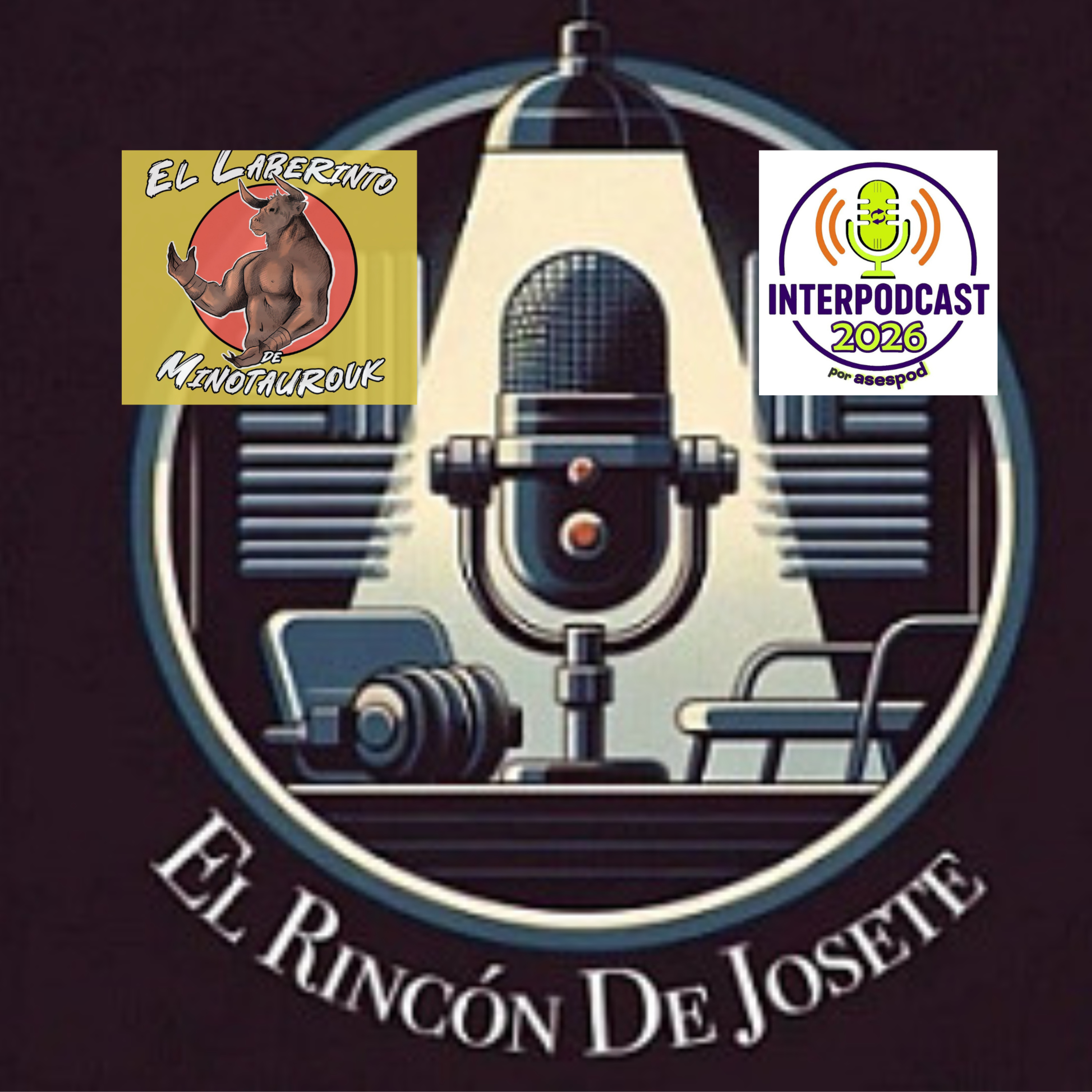 Capítulo 673: Interpodcast 2026: El Rincón de Josete y su experiencia en Santa Susana episode artwork