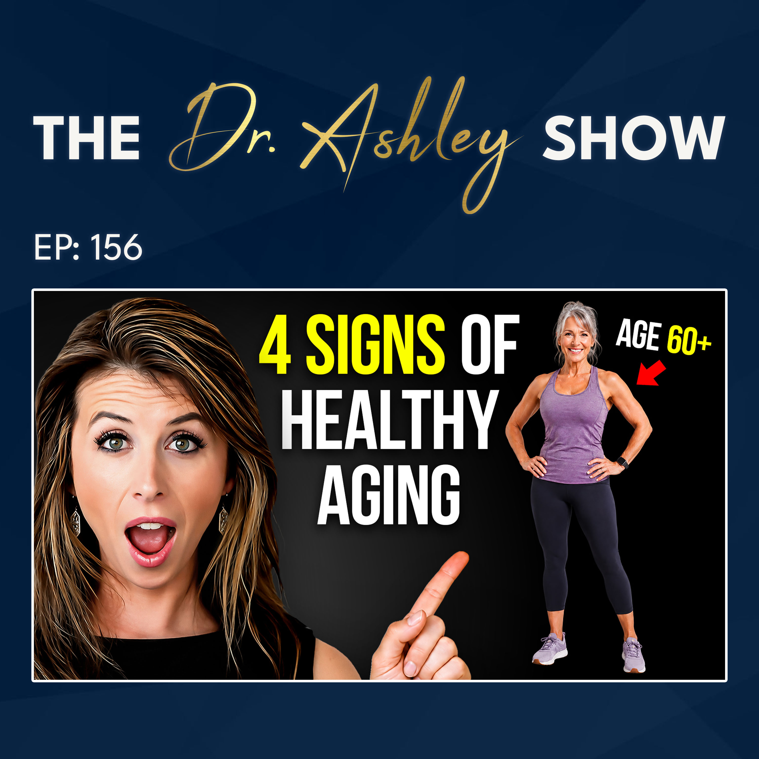 156. Ages 55 to 65: If You Can Do These 4 Things, You're in Peak Health episode artwork