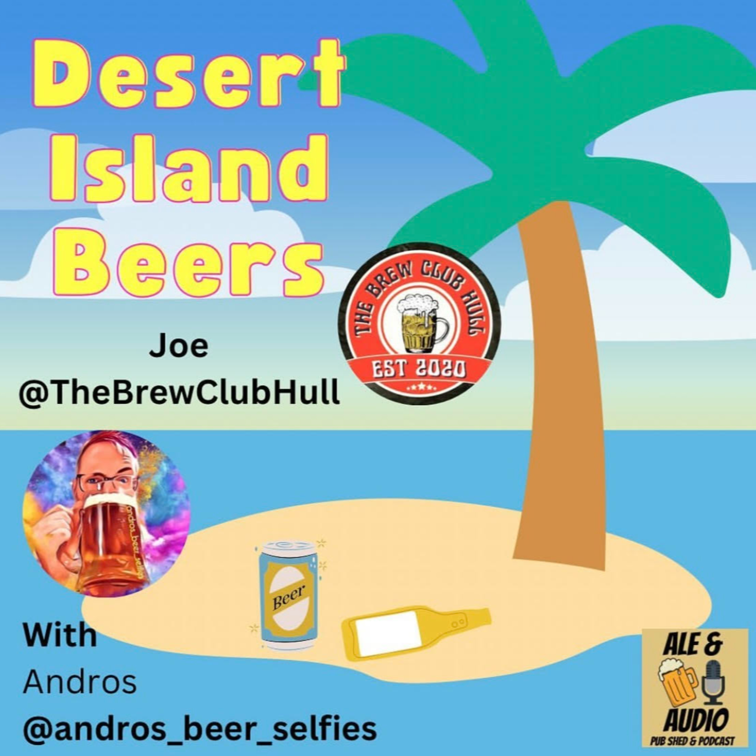 Desert Island Beers (Ale and Audio)
