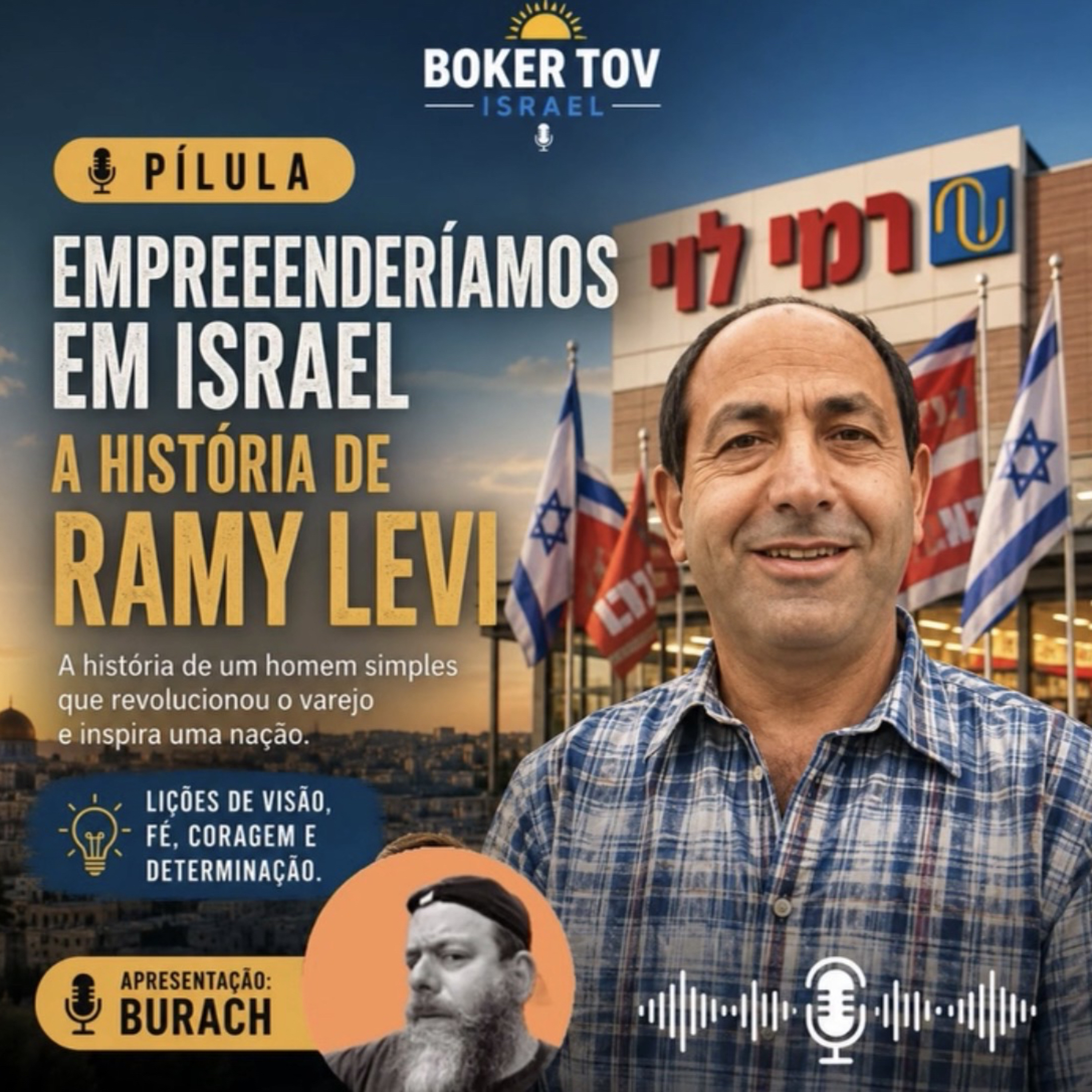 Empreendedorismo em Israel - A história de Ramy Levi episode artwork