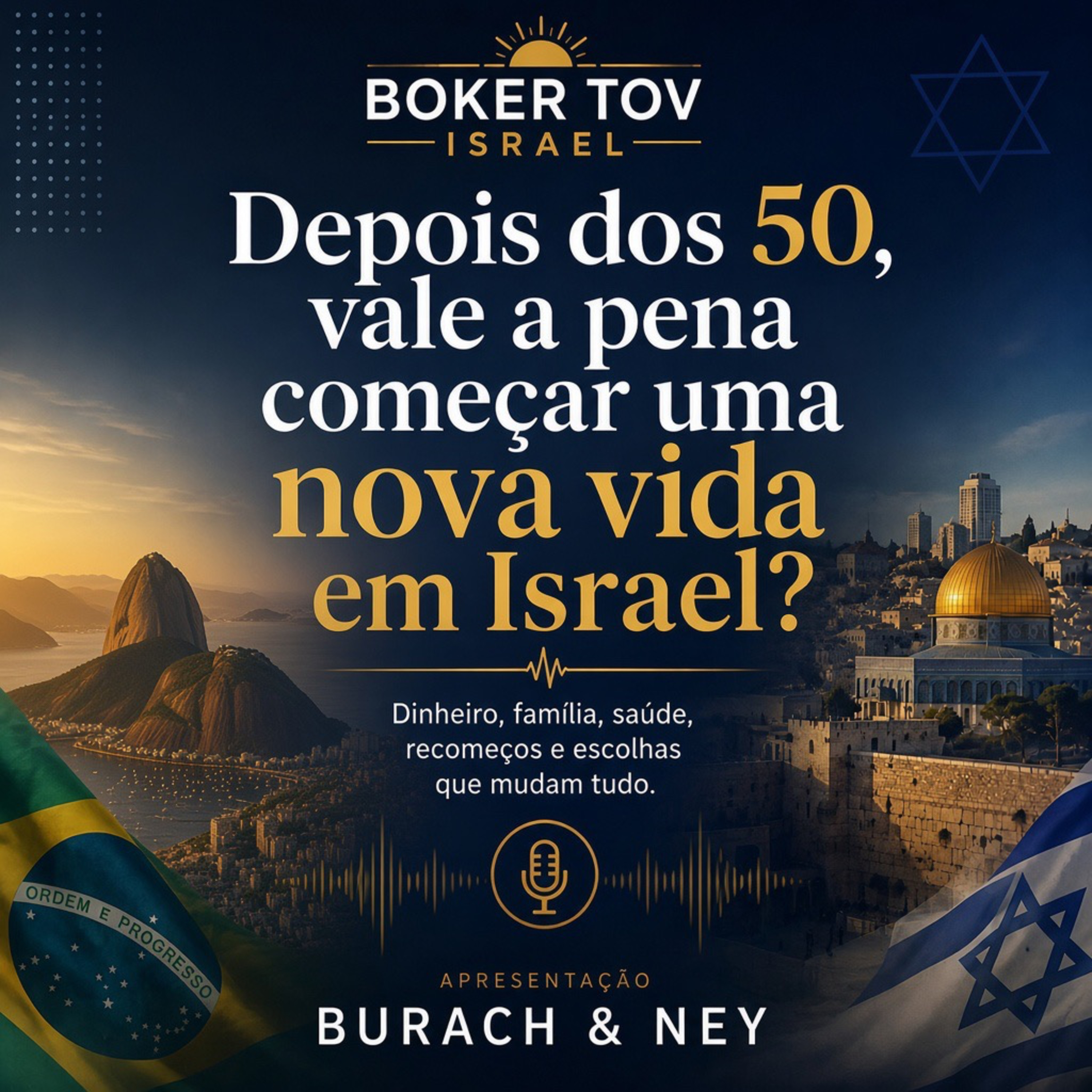 Depois dos 50 anos vale a pena começar uma vida em Israel? episode artwork
