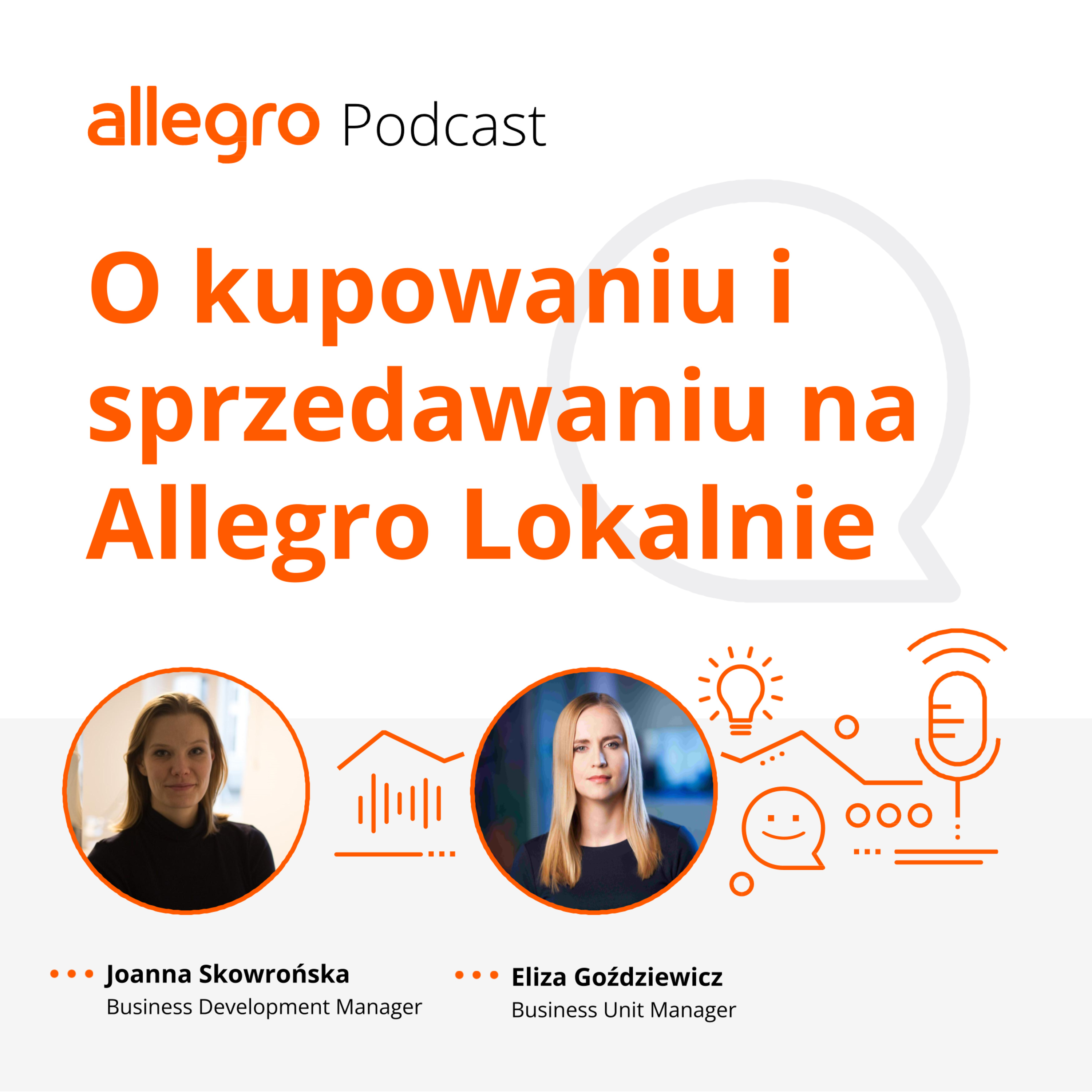 SEZON III #9 O kupowaniu i sprzedawaniu na Allegro Lokalnie - Eliza Goździewicz i Joanna Skowrońska episode artwork