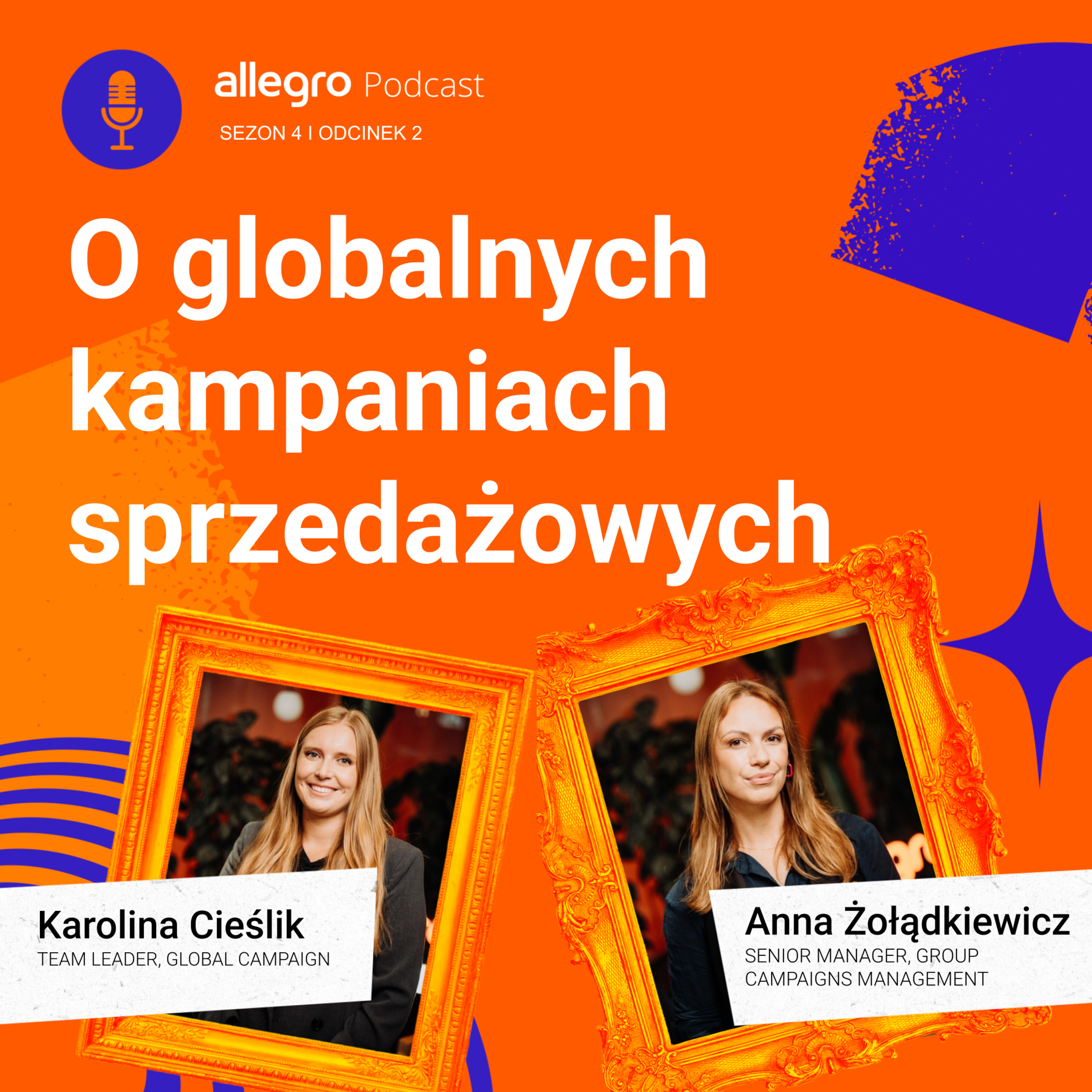 SEZON IV #2 - O globalnych kampaniach sprzedażowych - Anna Żołądkiewicz & Karolina Cieślik episode artwork