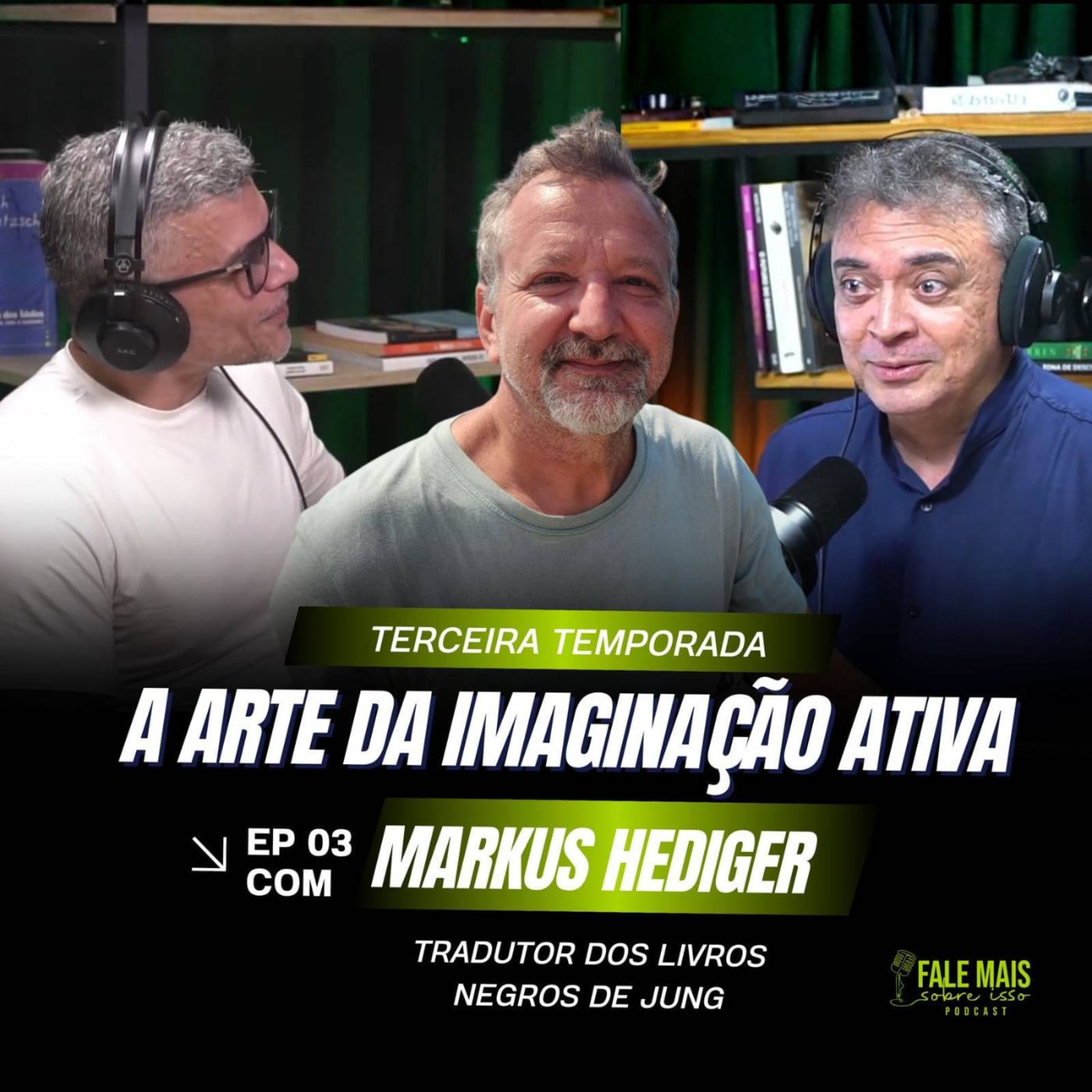 A arte da imaginação ativa Com Markus Hediger - Tradutor dos livros negros de Jung