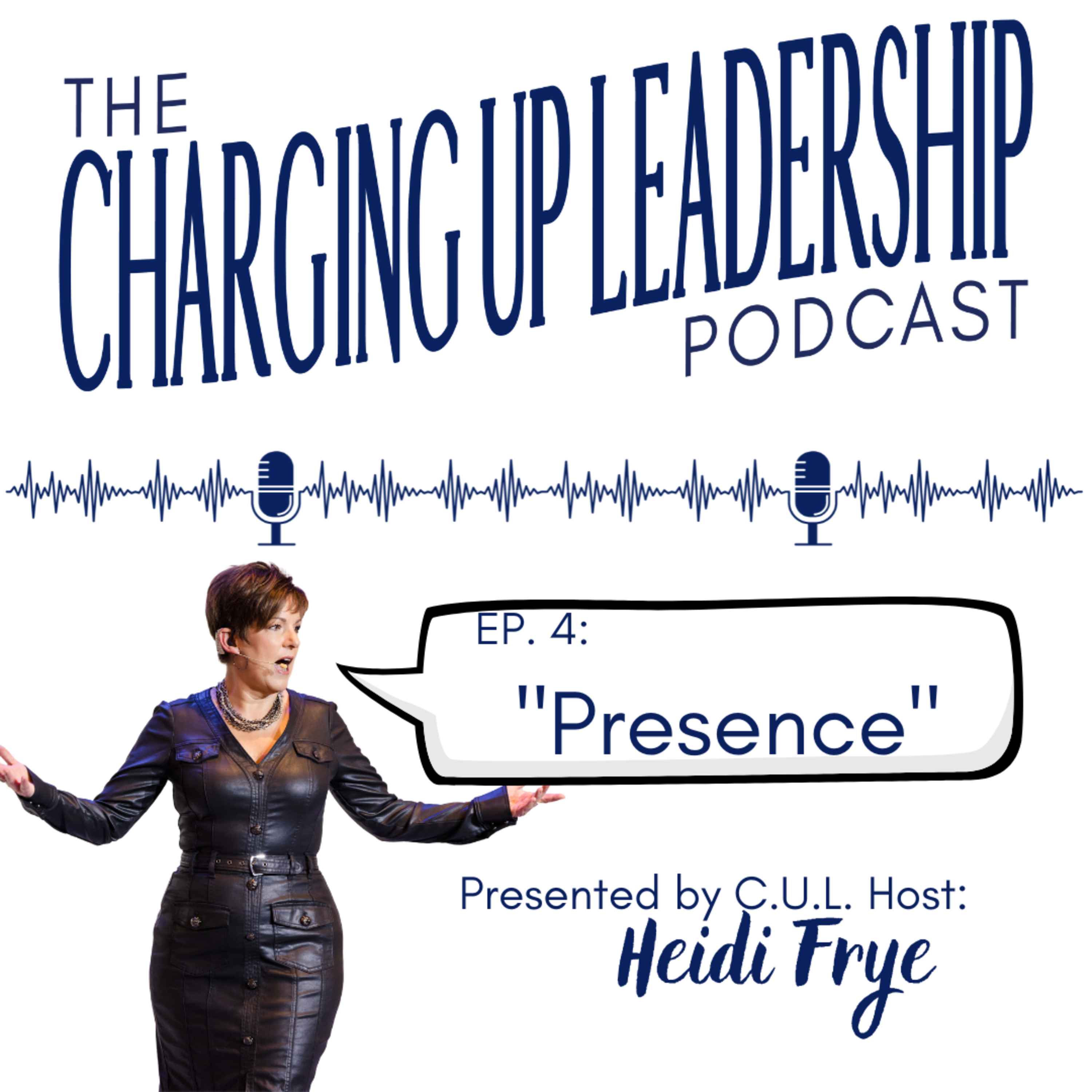 Charging Up Leadership (w/ Heidi Frye)