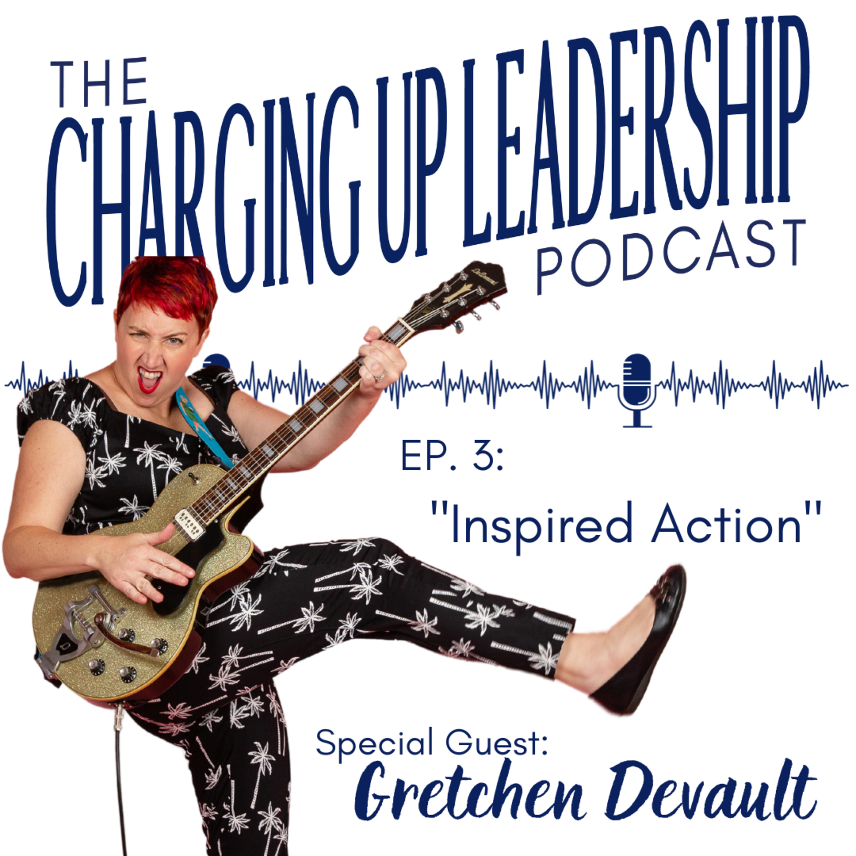 Charging Up Leadership (w/ Heidi Frye)