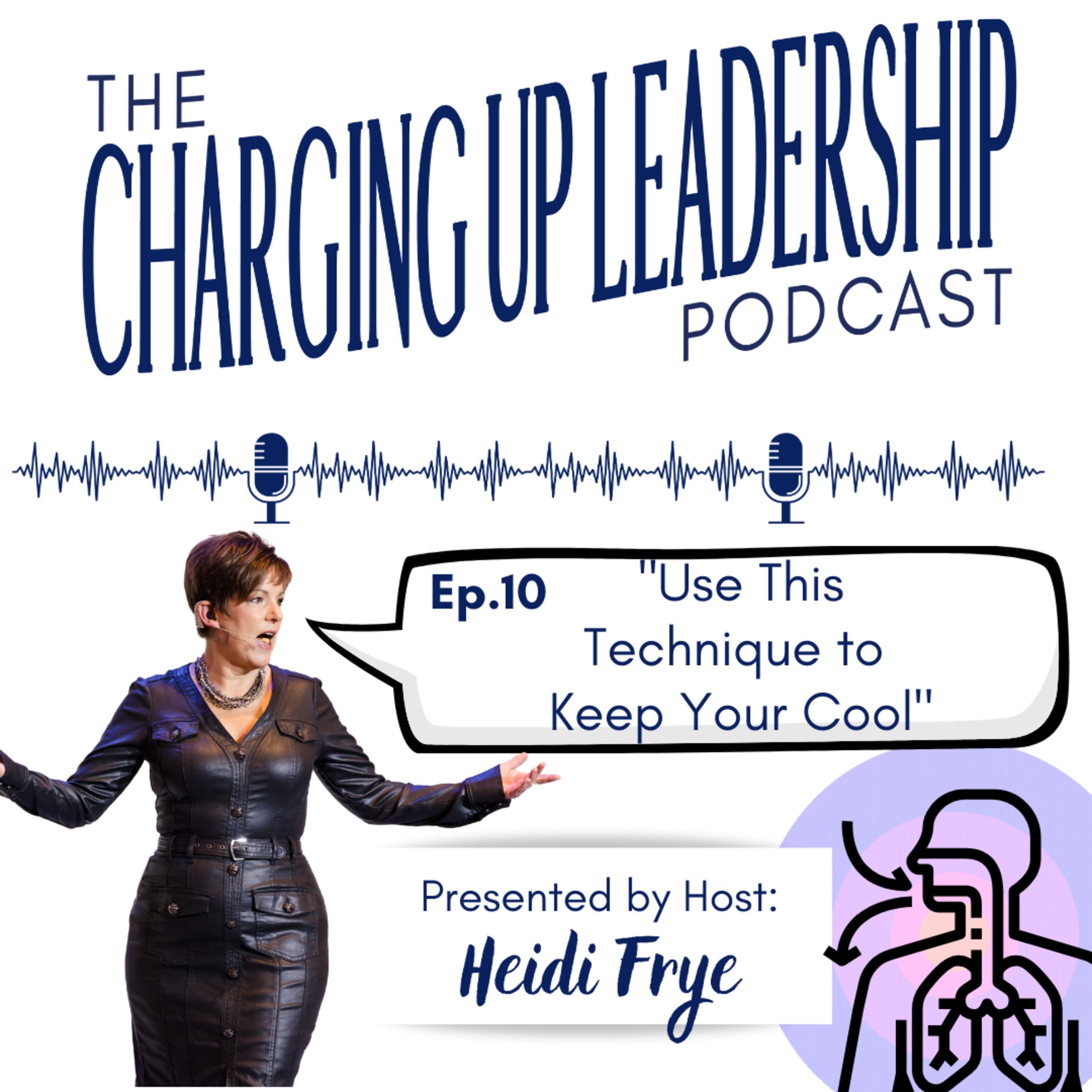 Charging Up Leadership (w/ Heidi Frye)