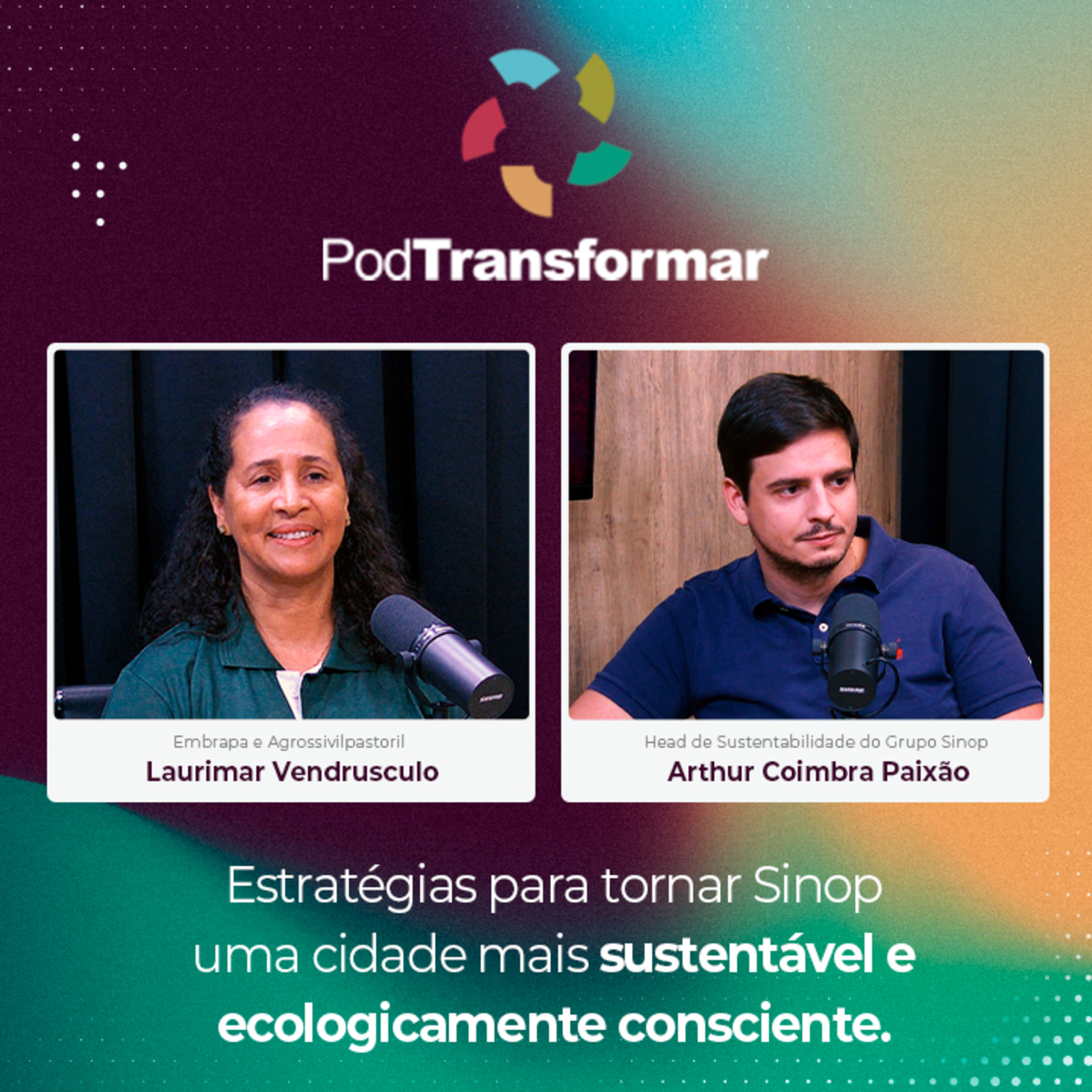 Estratégias para tornar Sinop uma cidade mais sustentável e ecologicamente consciente - PodTransformar episode artwork