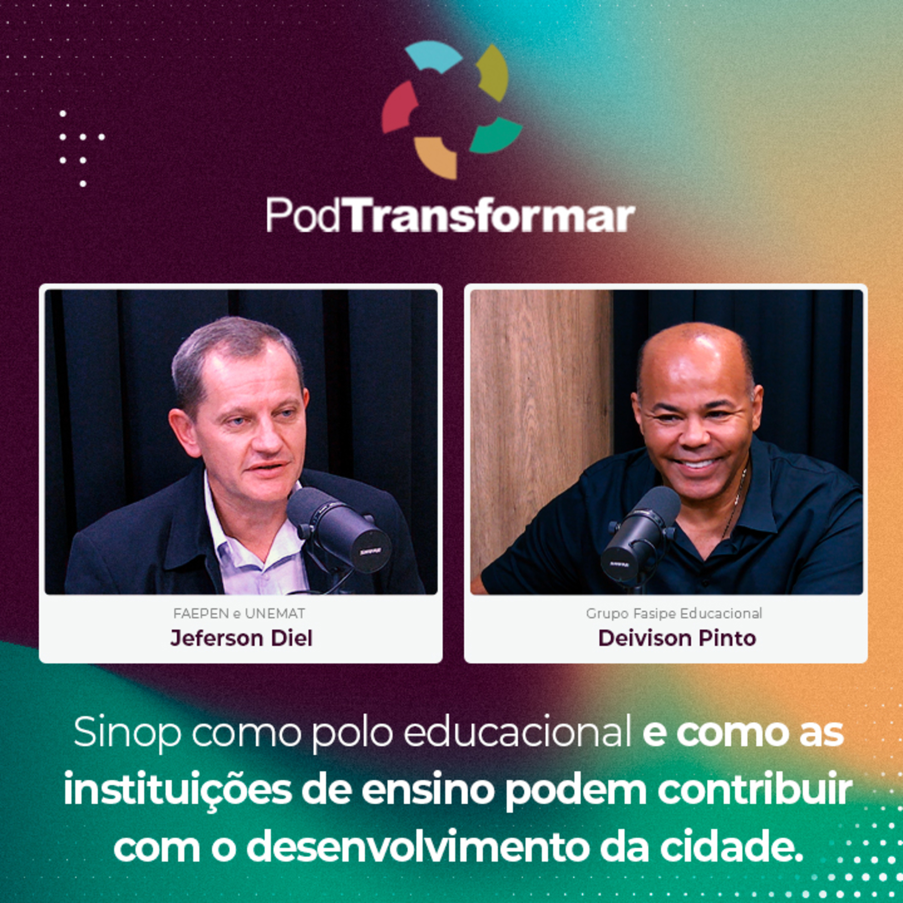 Sinop como polo educacional e como as instituições de ensino podem contribuir com o desenvolvimento da cidade episode artwork