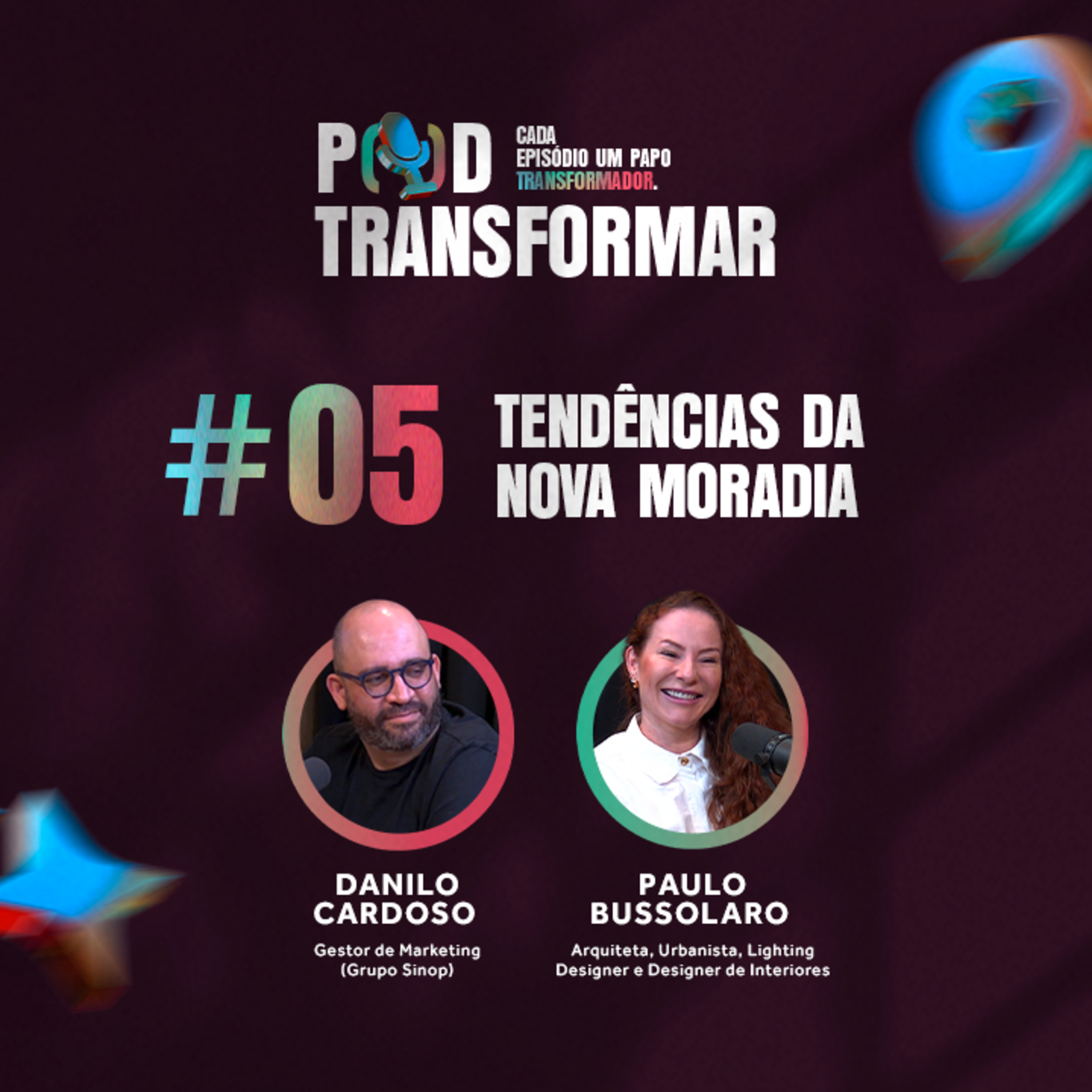 Tendências da nova moradia episode artwork