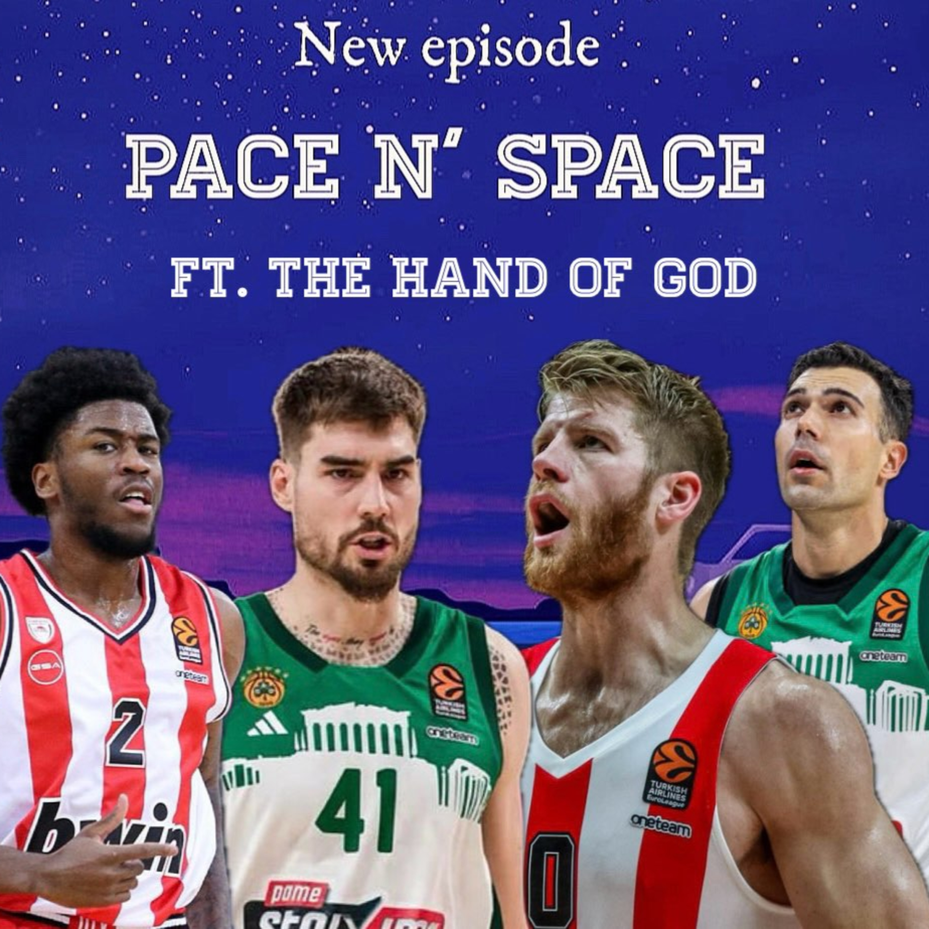 Pace n' Space ft. Το Χέρι του Θεού: S02E35 - Ο κορμός του Ολυμπιακού, ο Moses & το iso-ball του Nunn episode artwork
