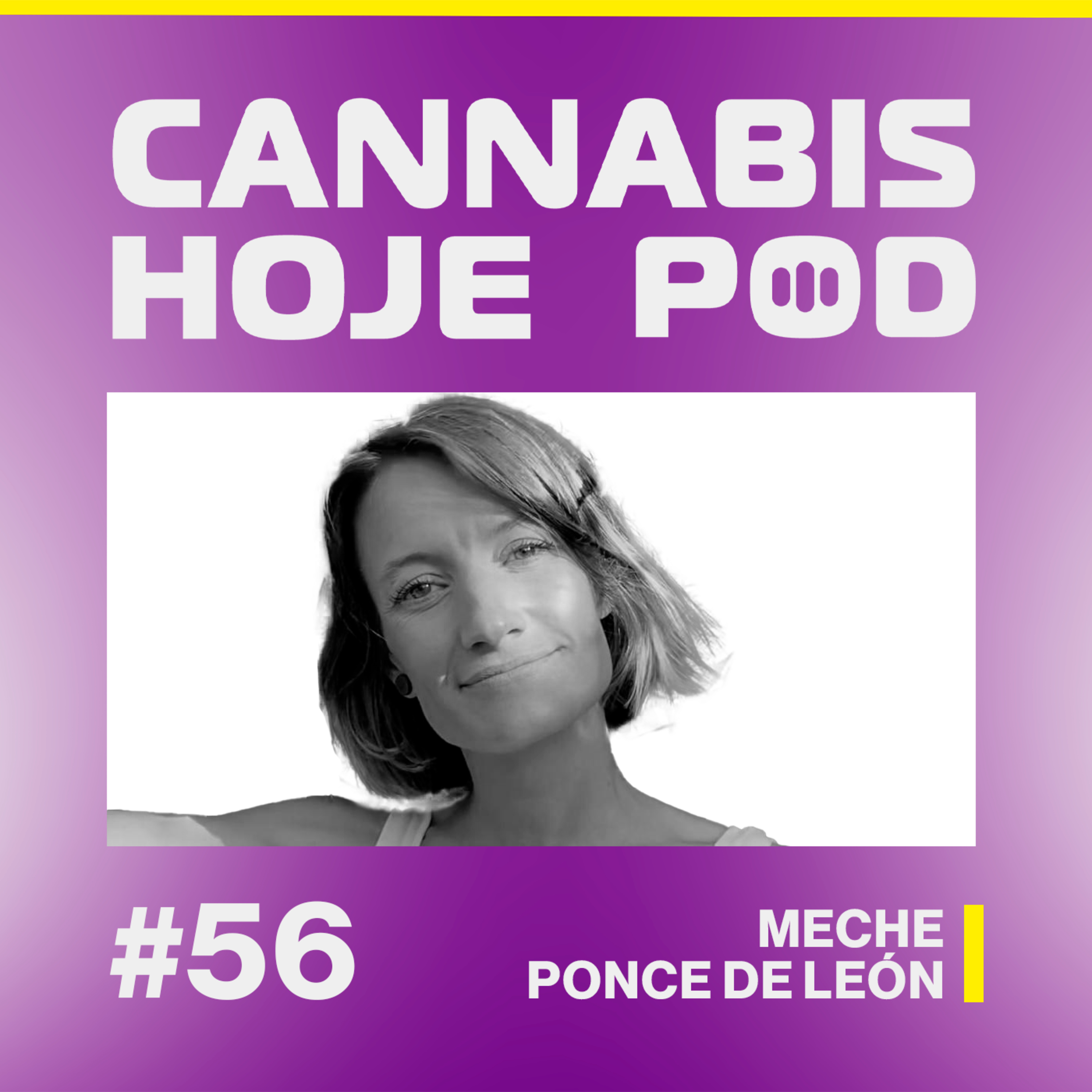 Cannabis Hoje Pod