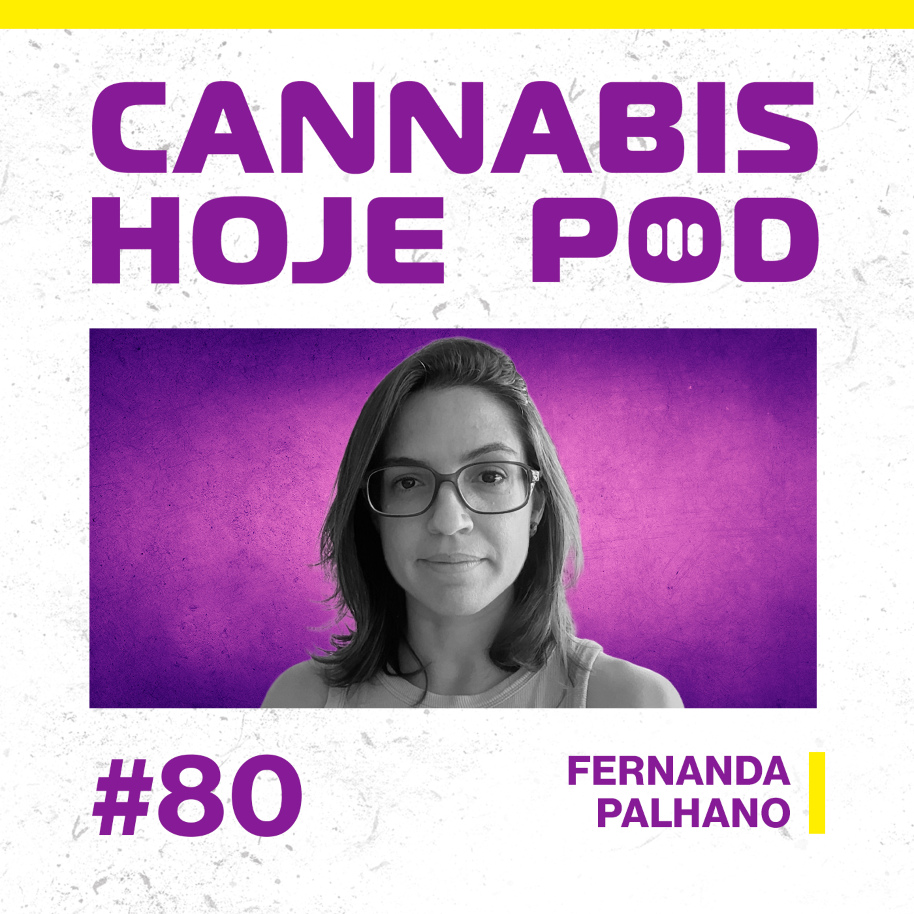 Cannabis Hoje Pod