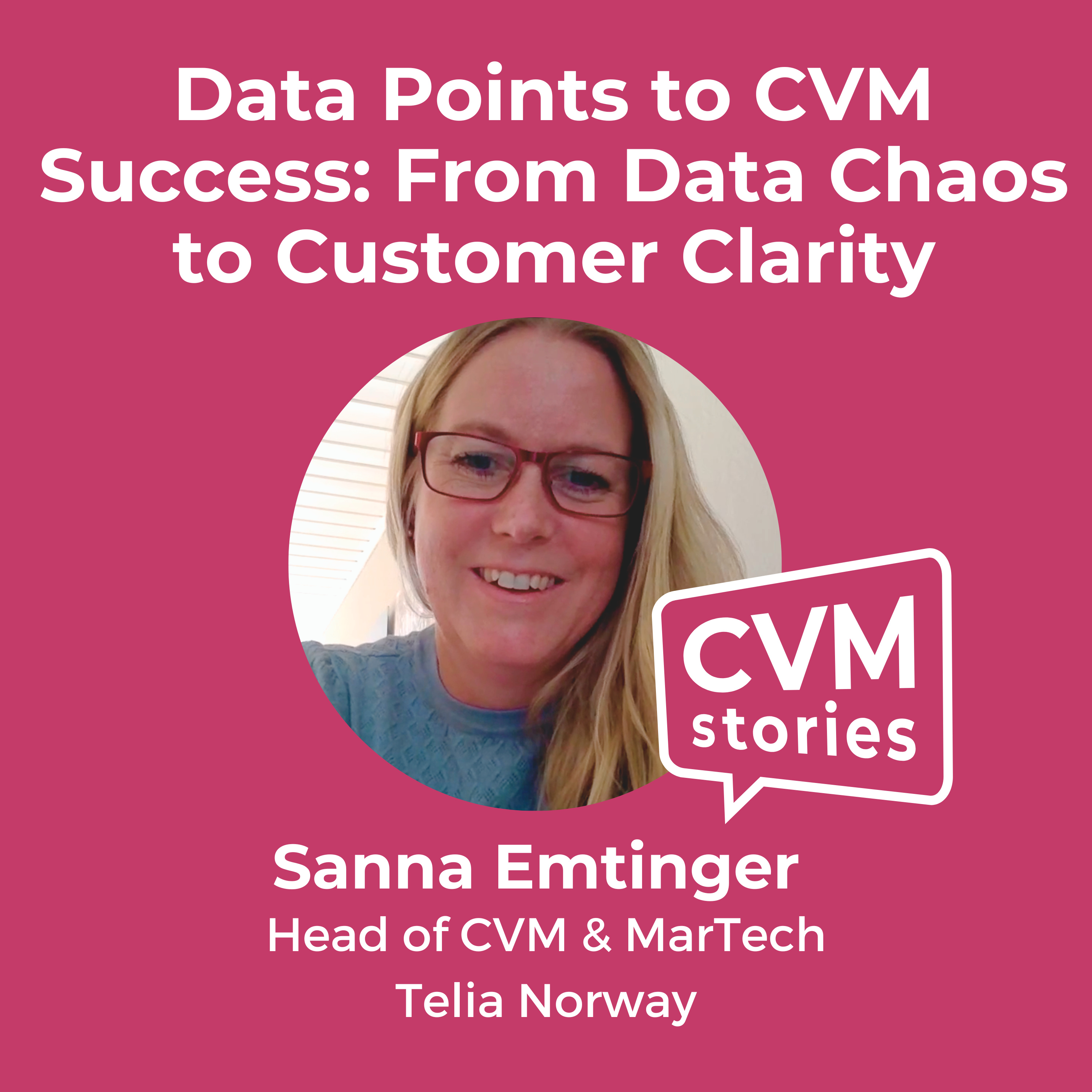 cover of episode 🎙️ Data Points to CVM Success: From Data Chaos to Customer Clarity