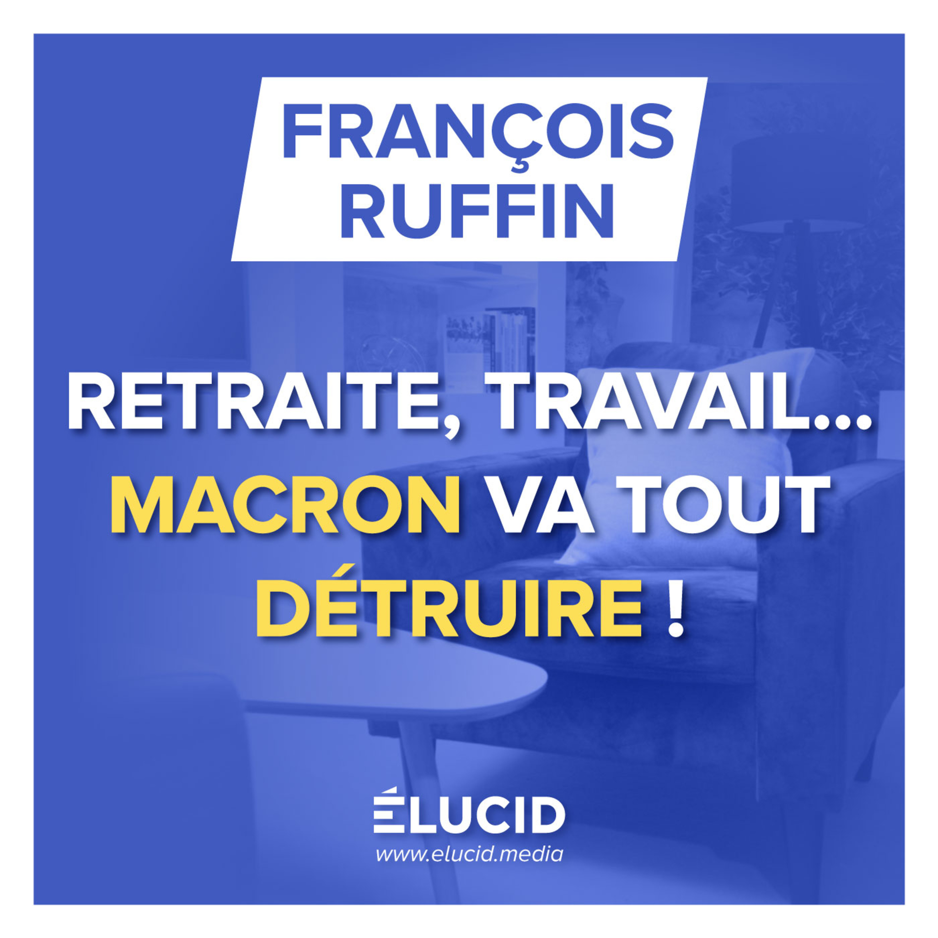 ENCORE DES RÉFORMES INDÉCENTES : IL FAUT REPRENDRE LA FRANCE À MACRON ! - François Ruffin