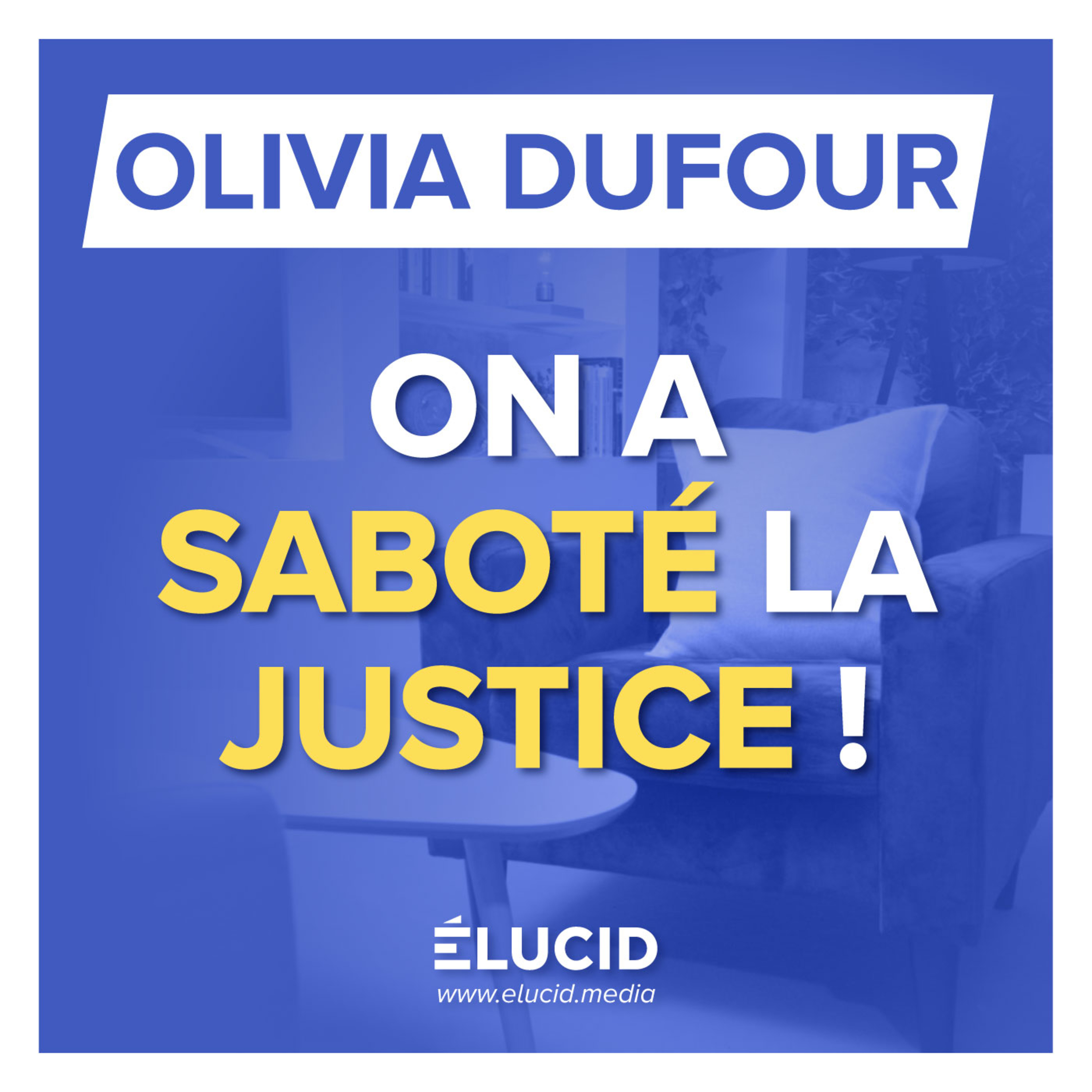 LA CLOCHARDISATION DE LA JUSTICE : UN ÉTAT DE DÉLABREMENT INIMAGINABLE - Olivia Dufour episode artwork