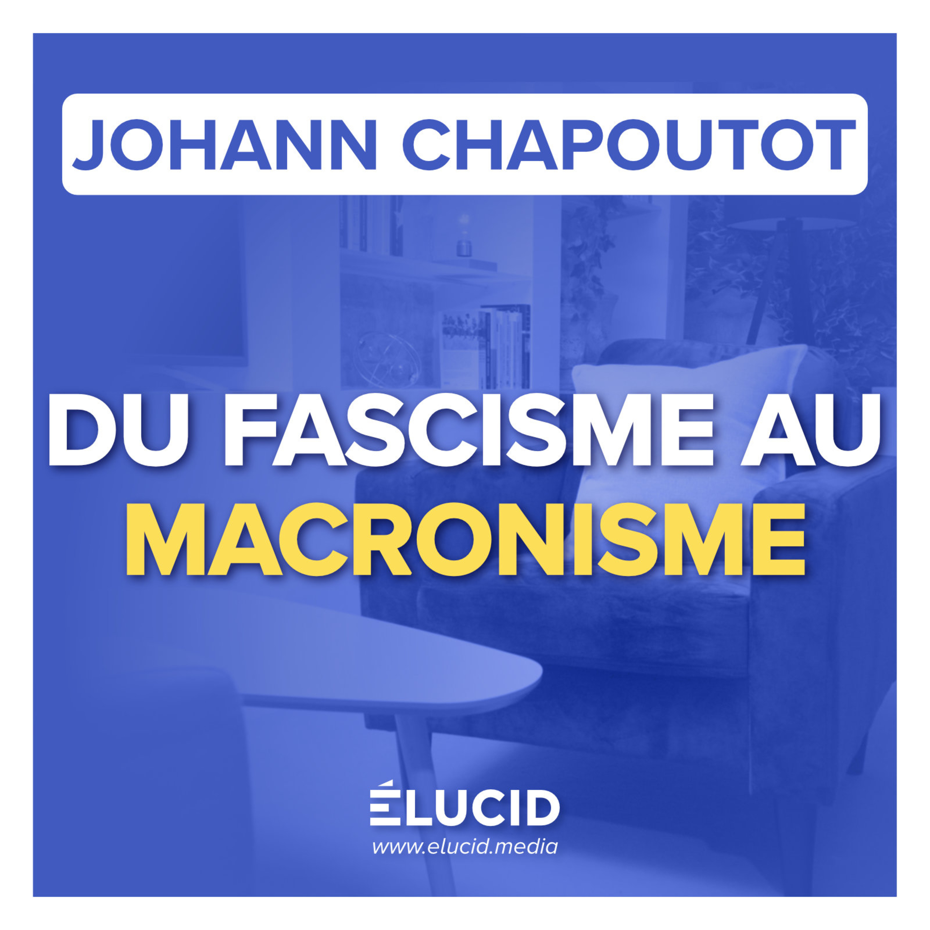 LA DÉVASTATION DU MONDE PAR « LES DERNIERS DES HOMMES » - Johann Chapoutot episode artwork
