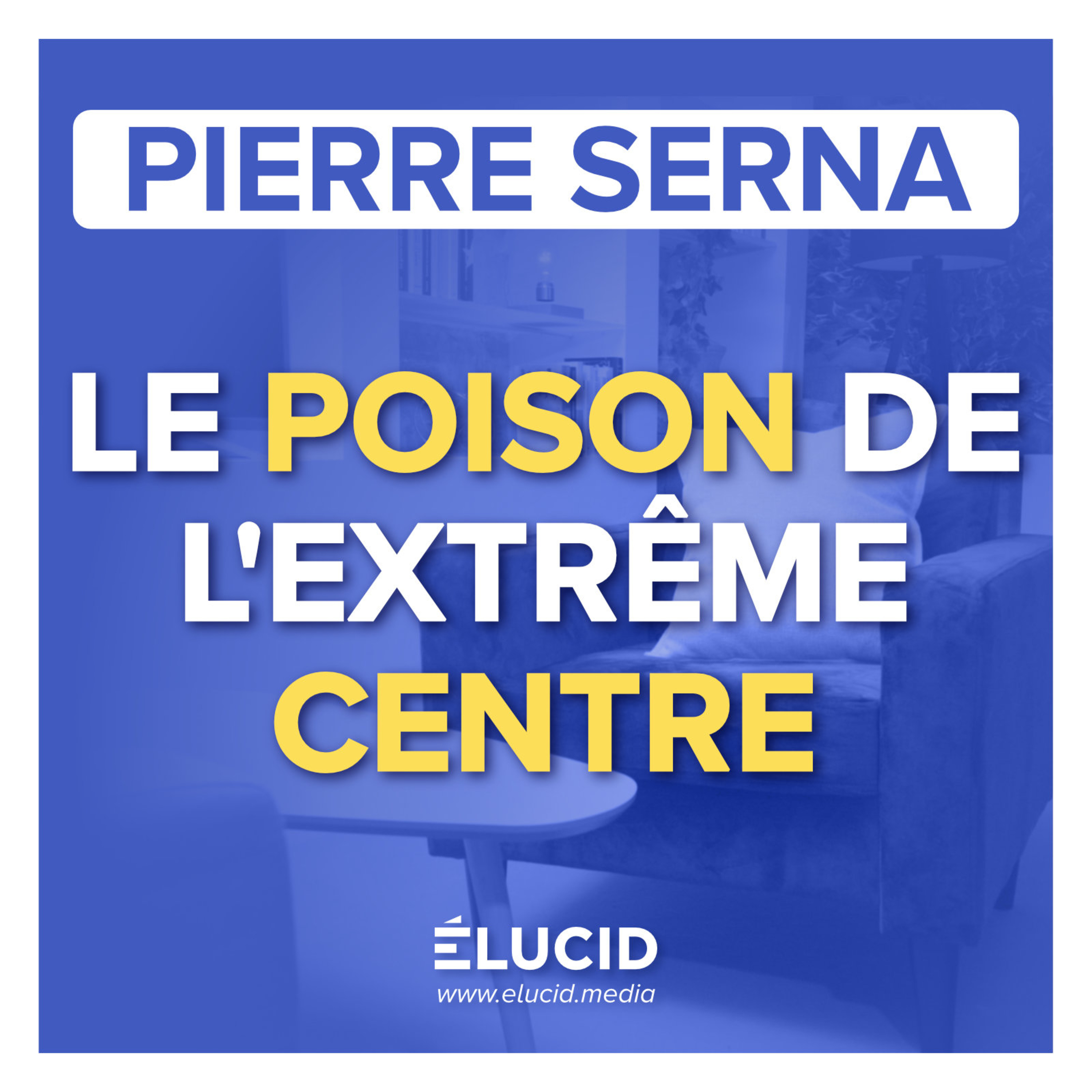 LA VIOLENCE DE L'EXTRÊME CENTRE : le Macronisme est une vieille recette ! - Pierre Serna episode artwork