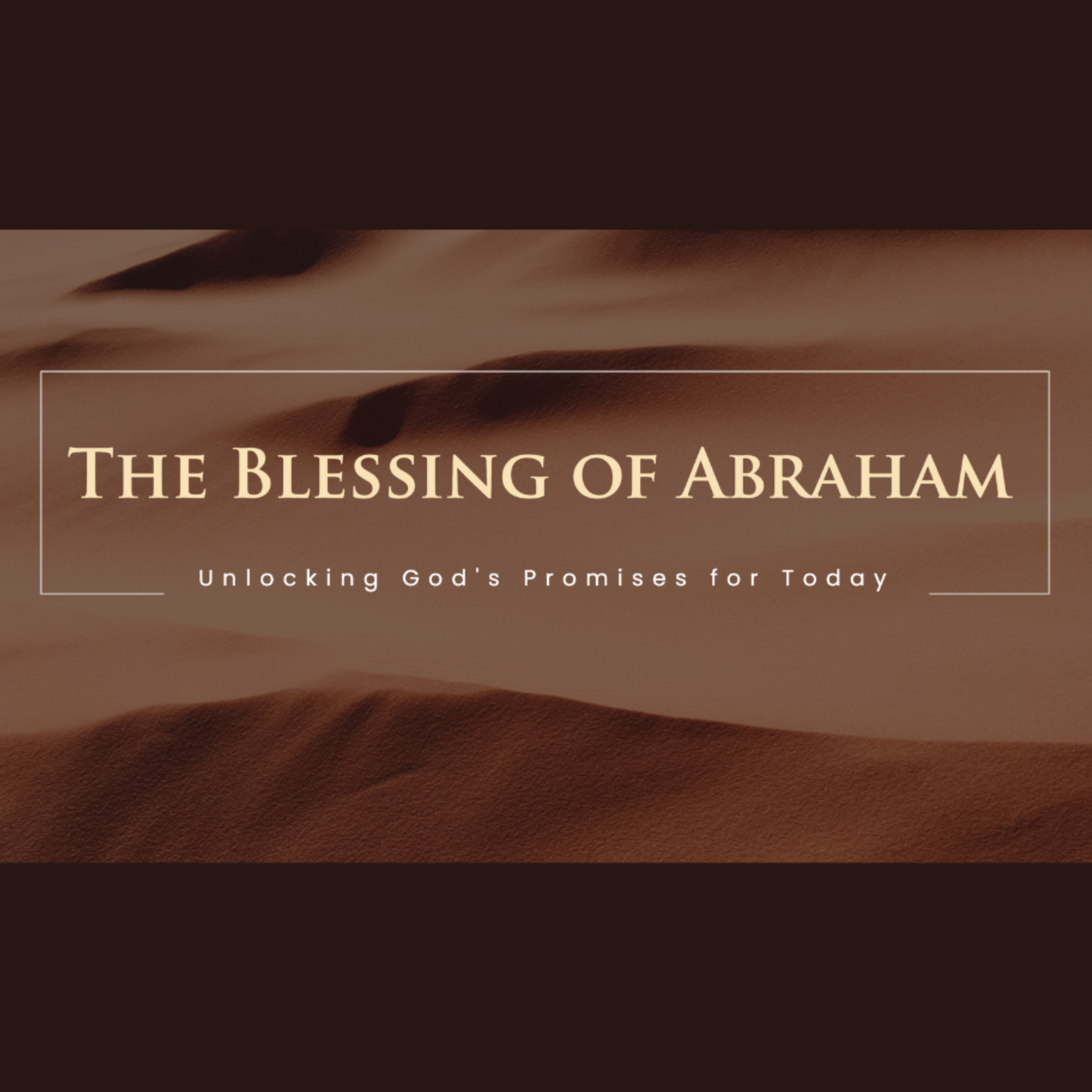 The Blessing of Abraham, Living in the Blessing