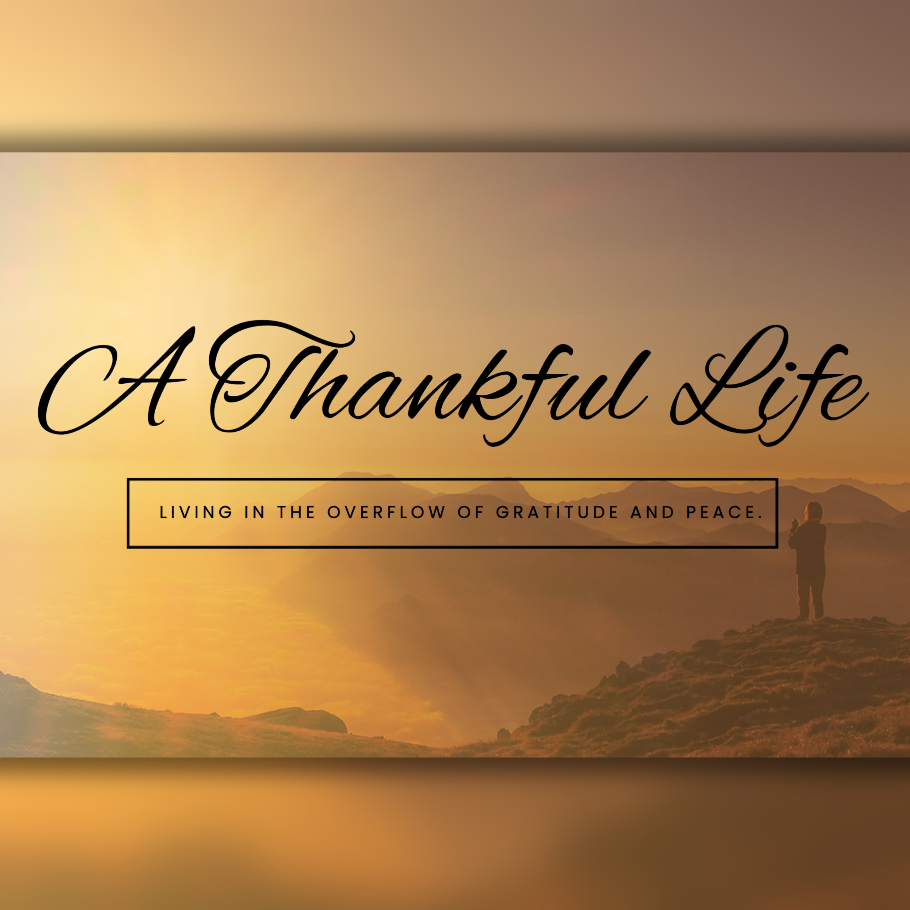 A Thankful Life