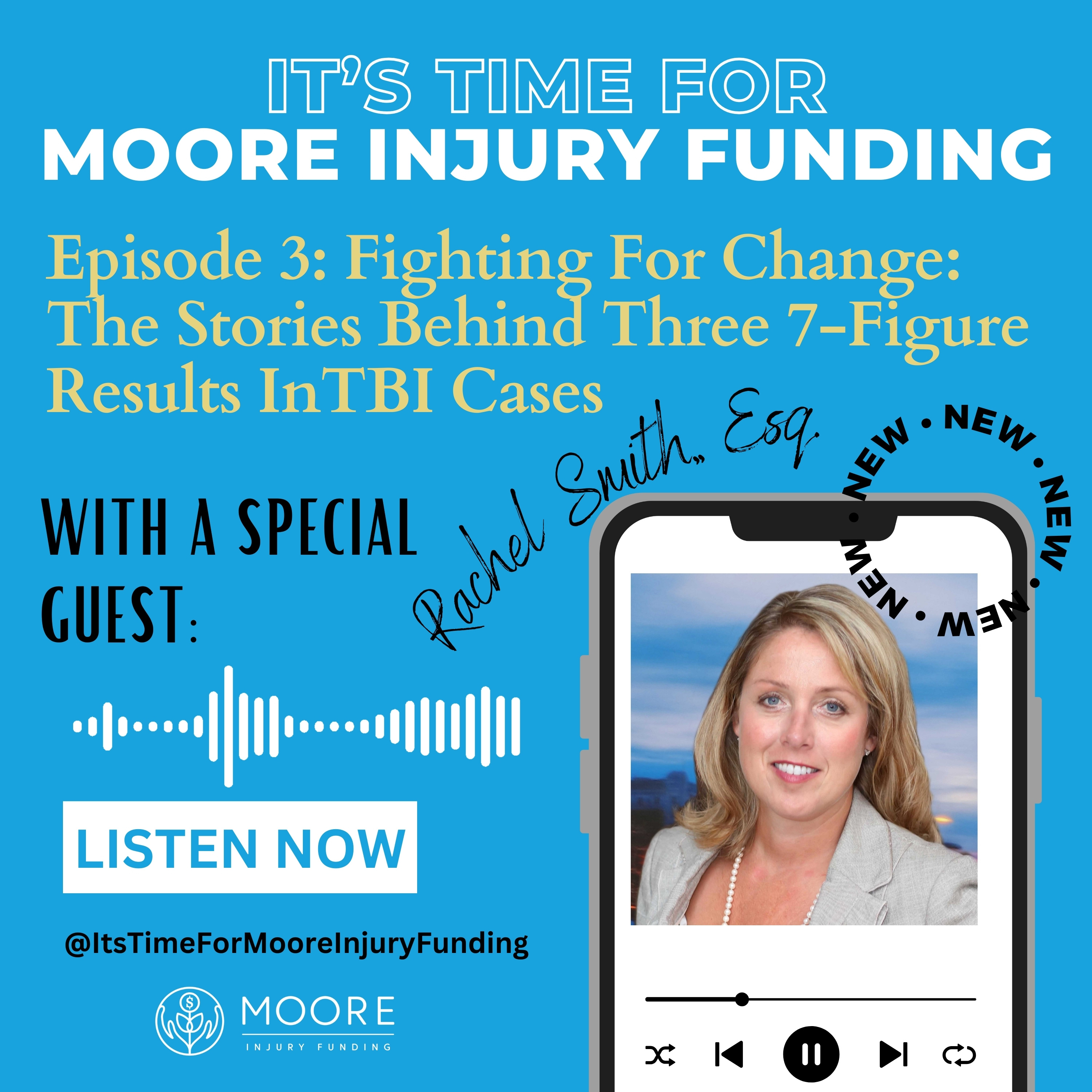 Fighting For Change: The Stories Behind Three Seven-Figure Results In Traumatic Brain Injury Cases episode artwork