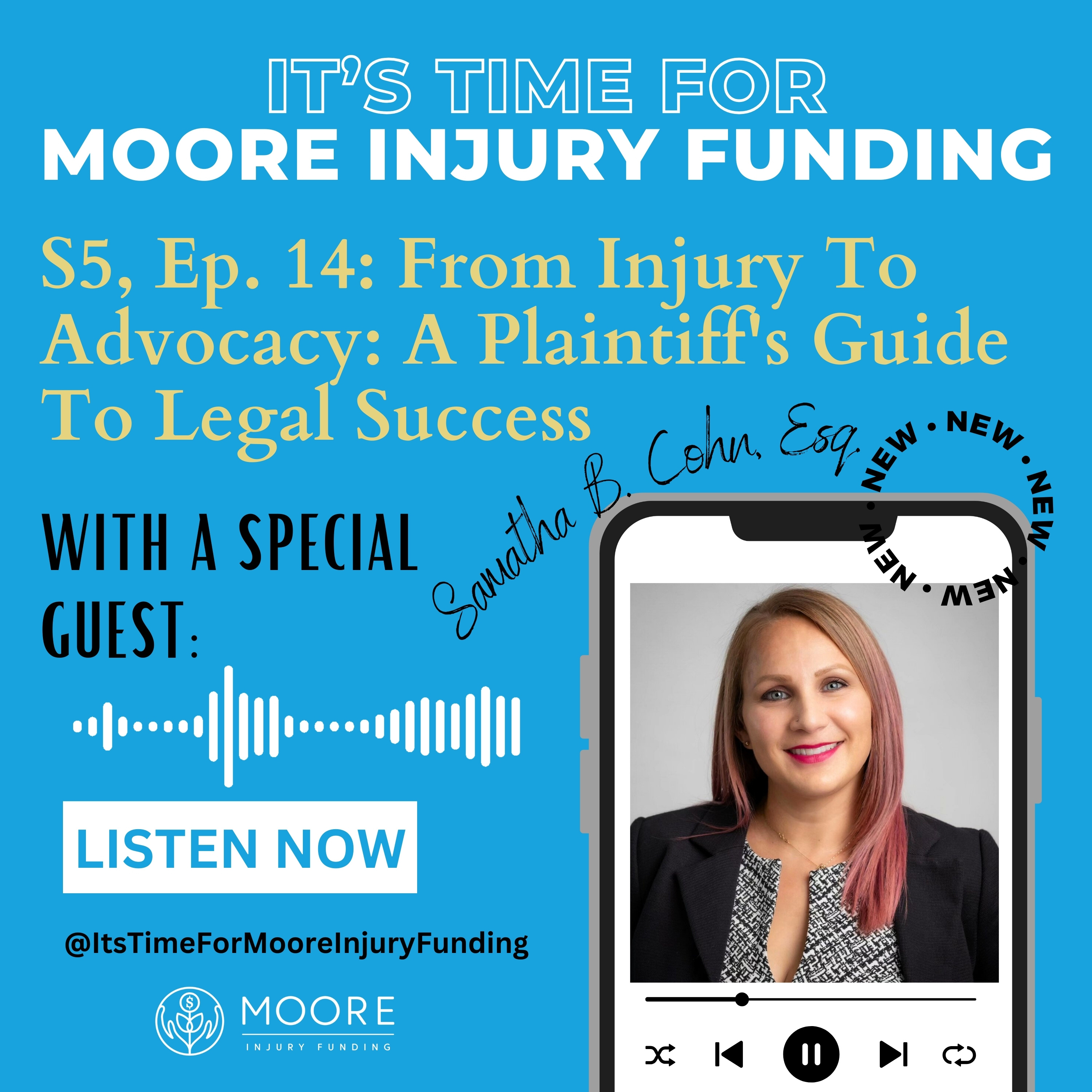 From Injury To Advocacy: A Plaintiff's Guide To Legal Success episode artwork