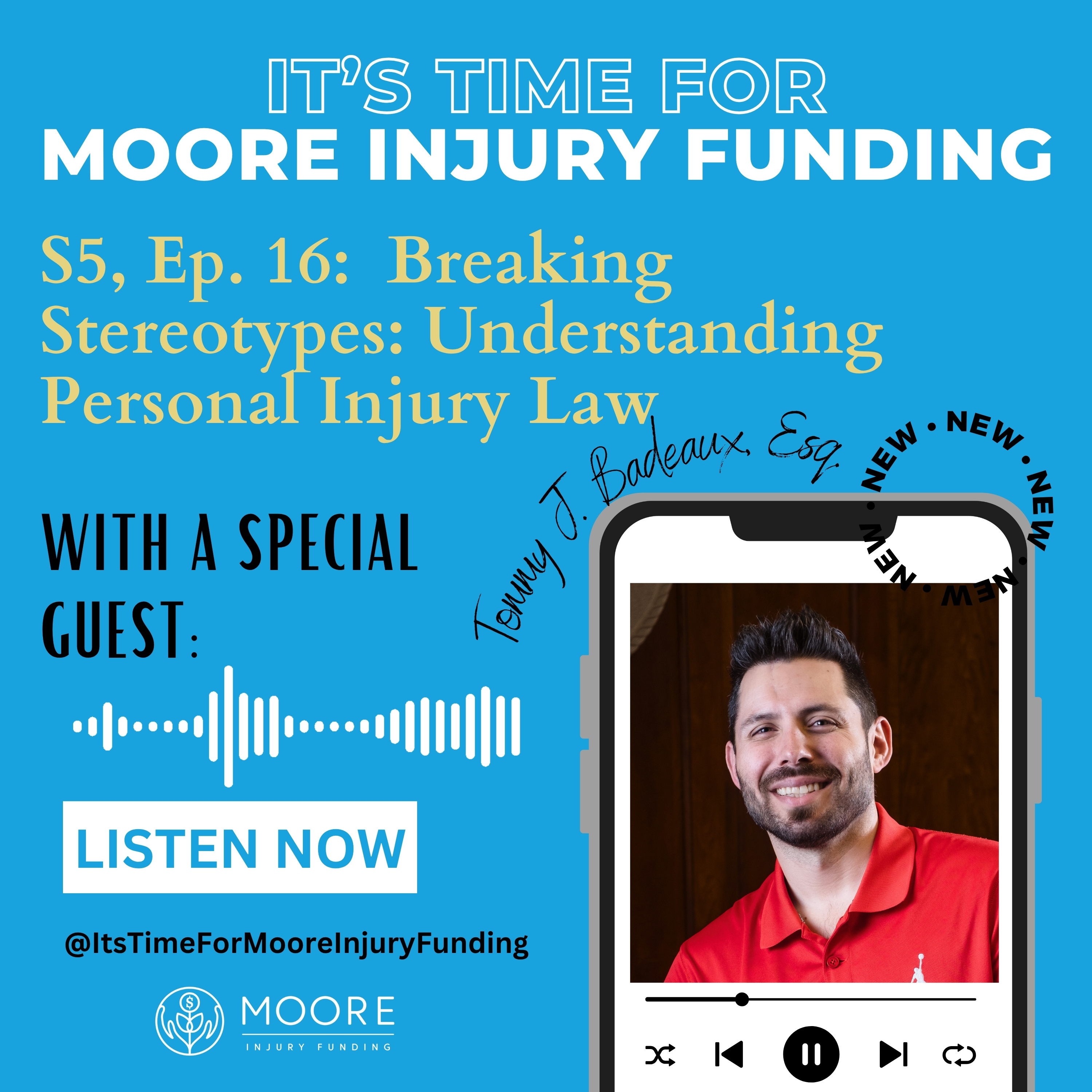Breaking Stereotypes: Understanding Personal Injury Law With Tommy J. Badeaux episode artwork
