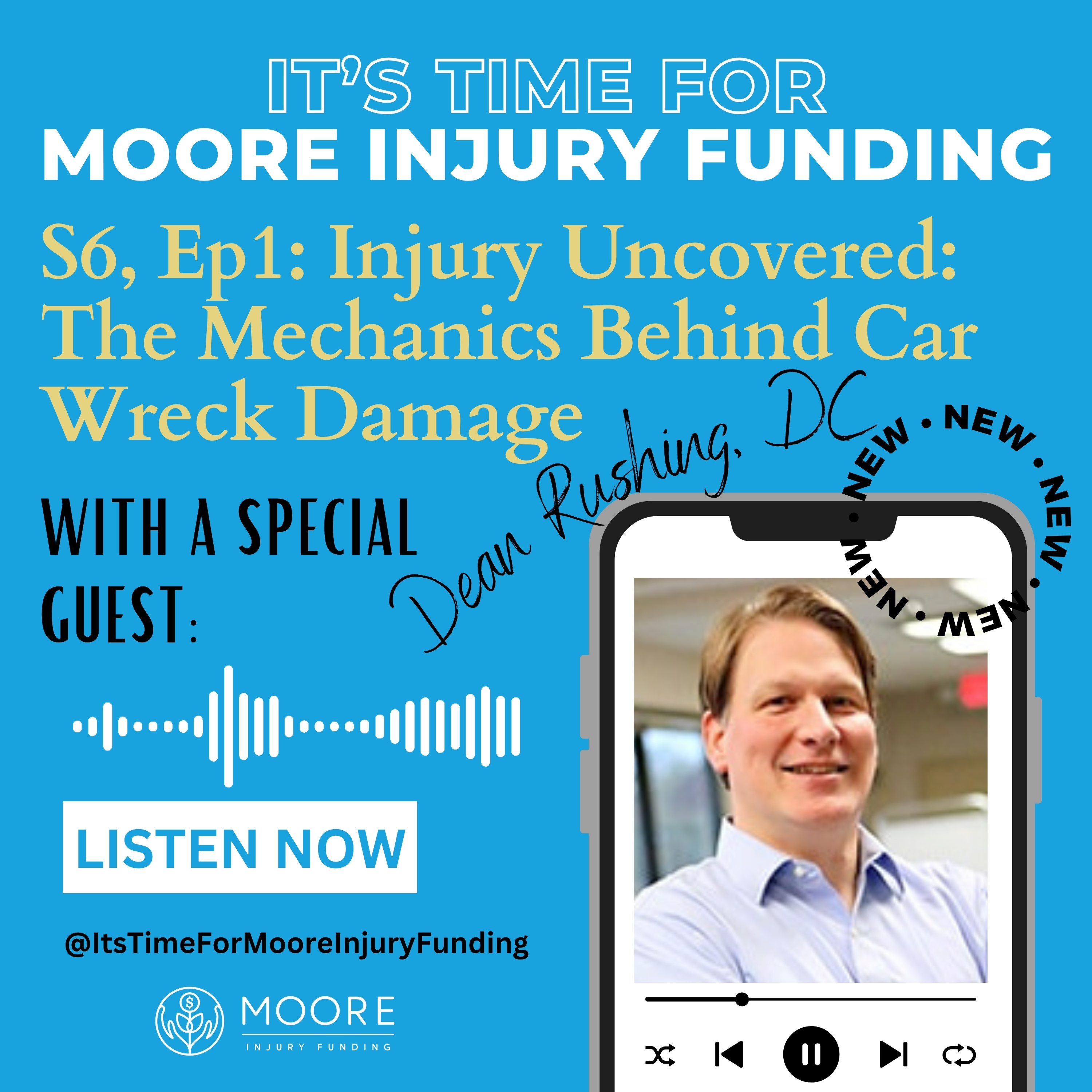 Injury Uncovered: The Mechanisms Behind Car Wreck Damage With Chiropractic Doctor Dean Rushing episode artwork