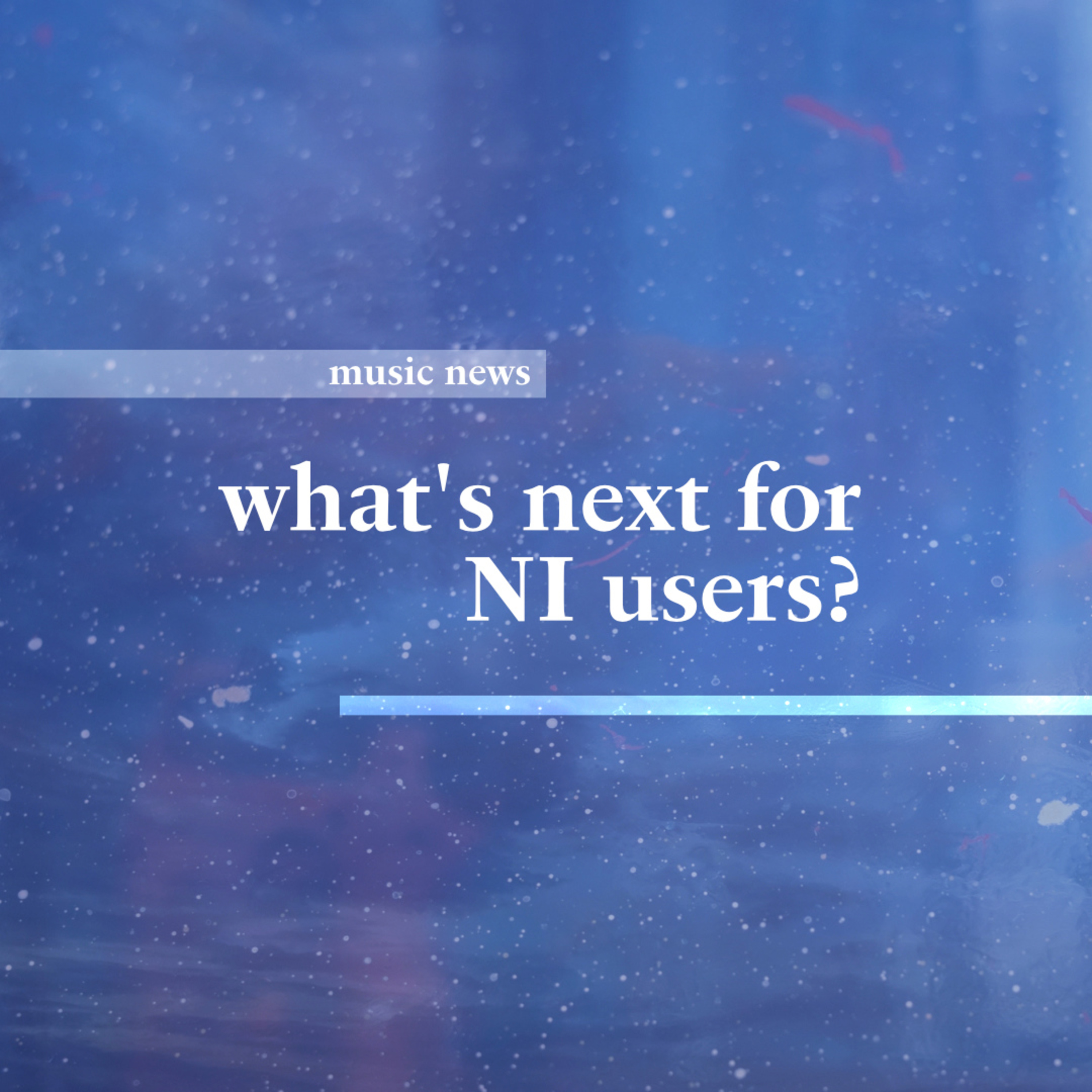 "what do you do now as an artist who uses native instruments?" • a:a music news episode artwork