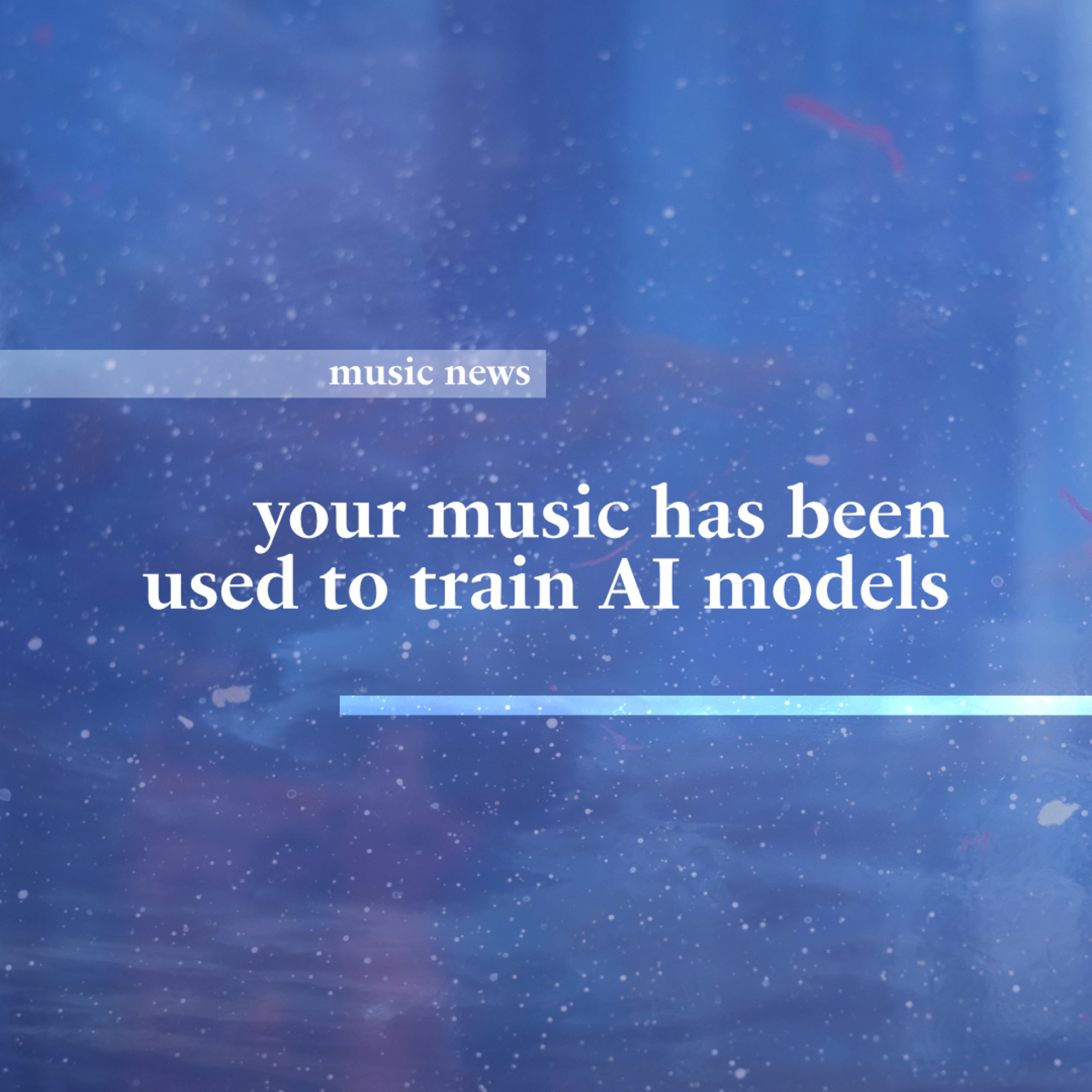 your music has been used to train AI models episode artwork